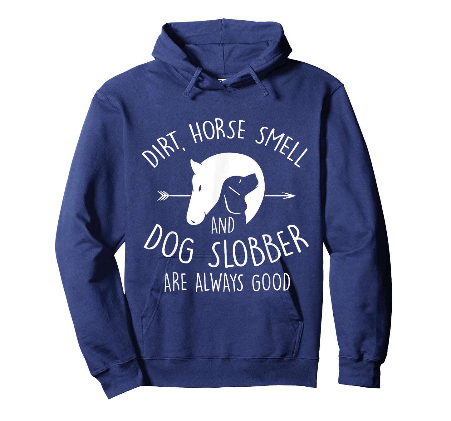 Dirt, Horse Smell & Dog Slobber Horse Lover T-Shirt