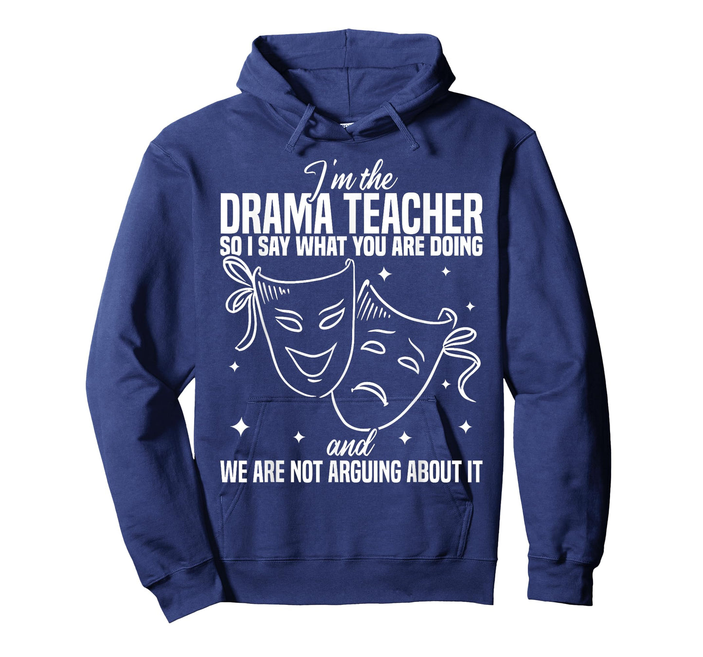 Drama Teacher | Funny Theater Acting Design T-Shirt