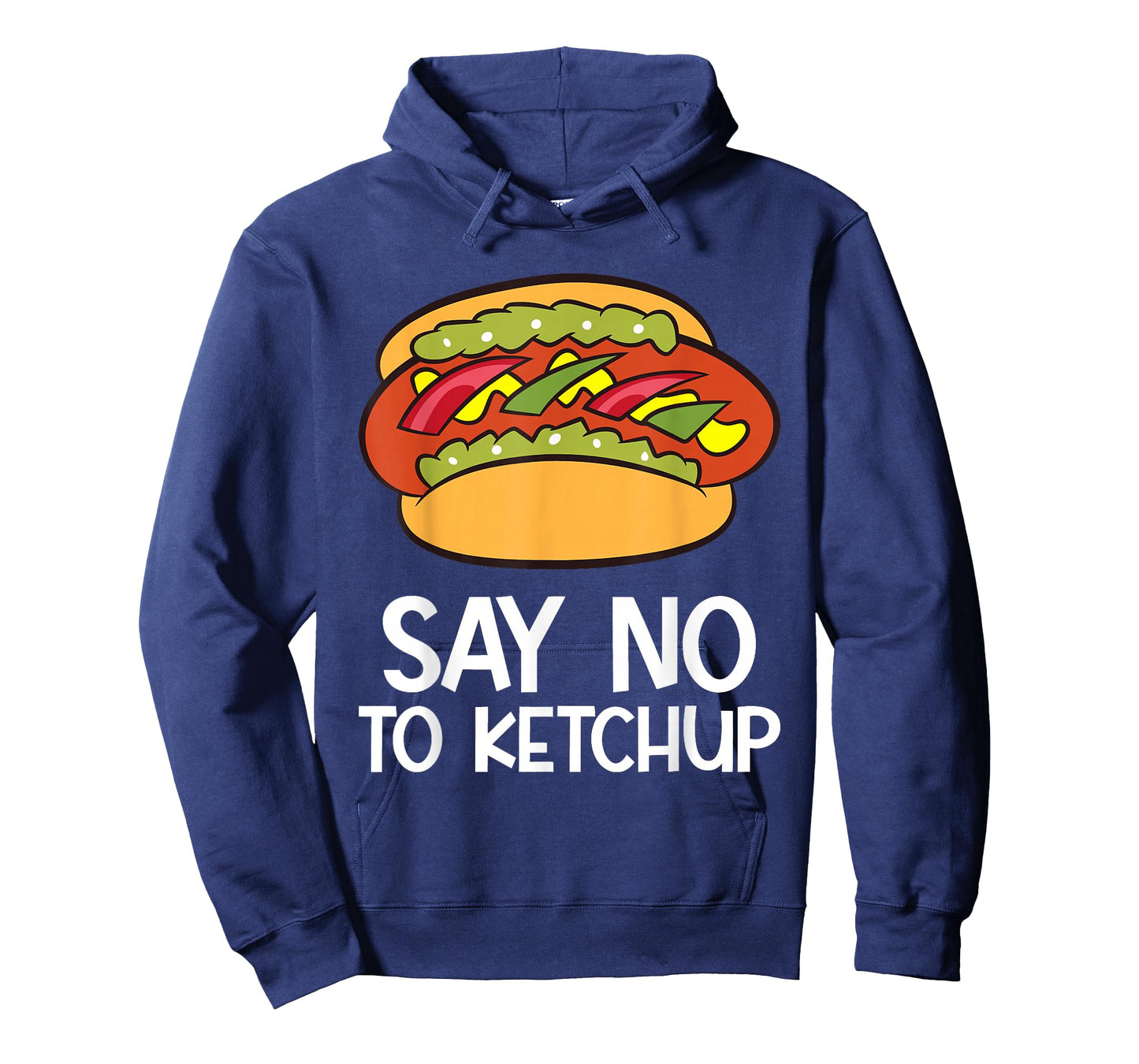 Hot Dog No Ketchup - Say No To Ketchup Funny Hotdog T-Shirt