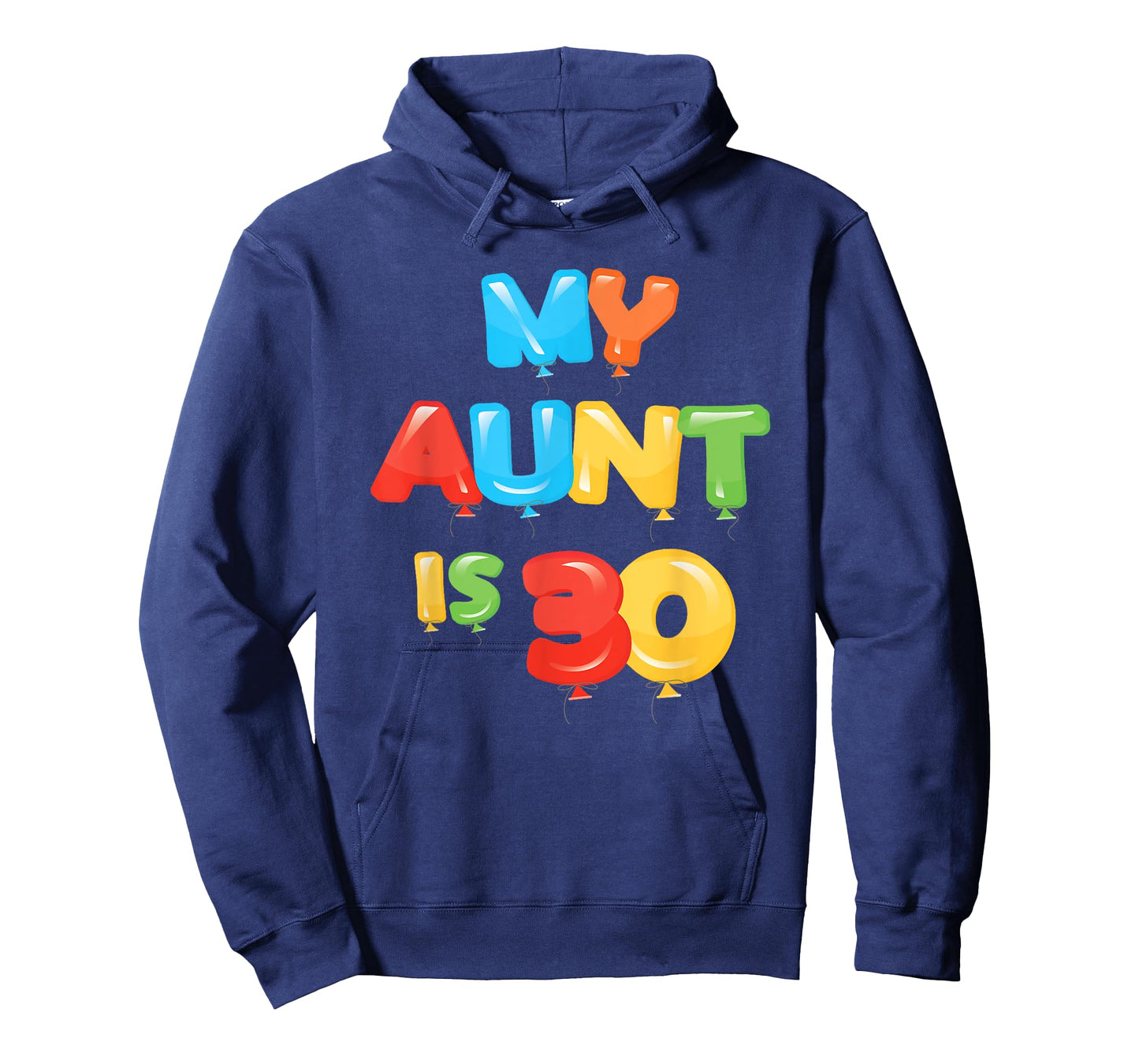 My Aunt is 30 Years Old 30th Auntie Birthday Design For Her T-Shirt