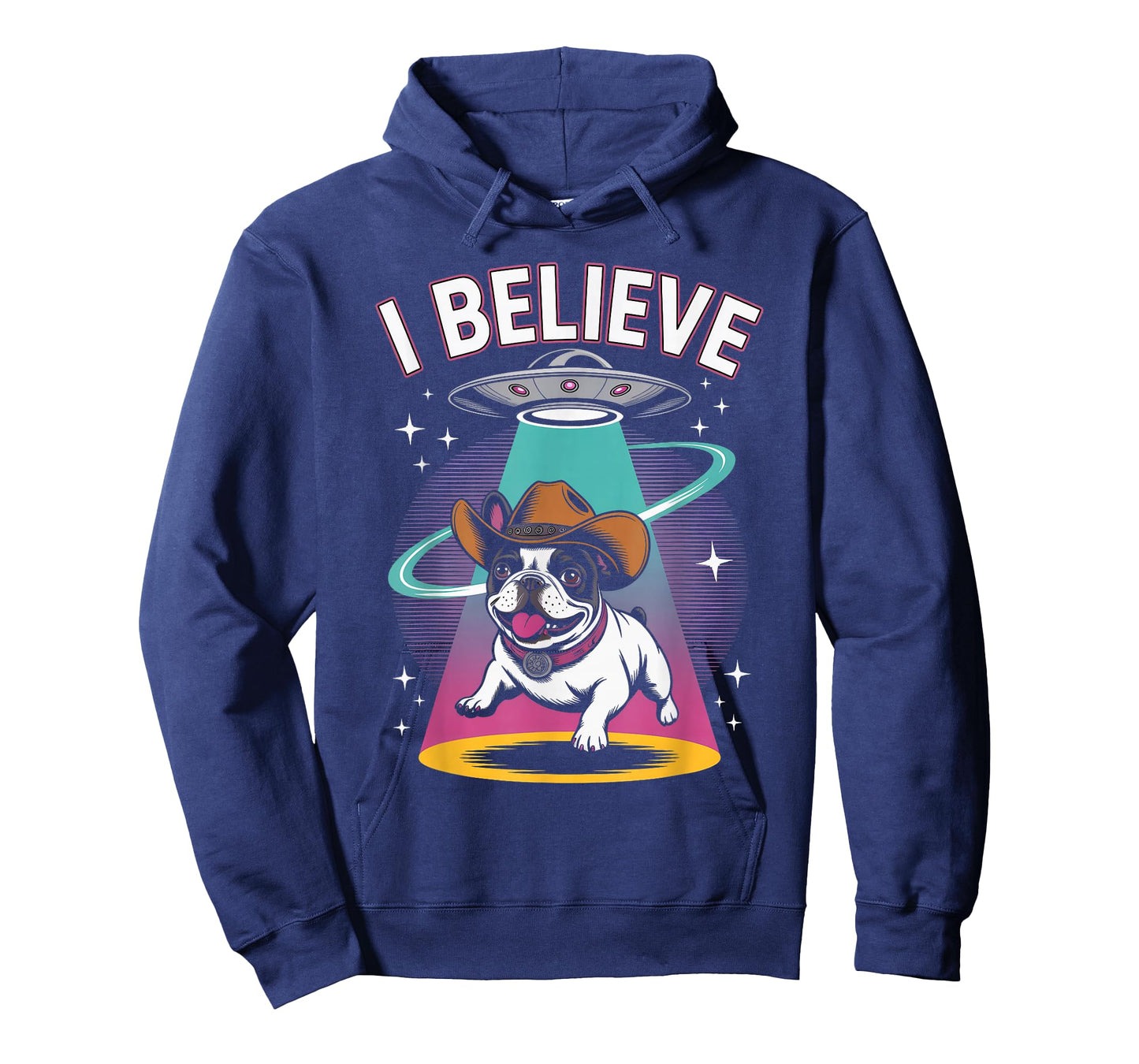 French Bulldog Cowboy Hat UFO Alien Abduction I Believe T-Shirt
