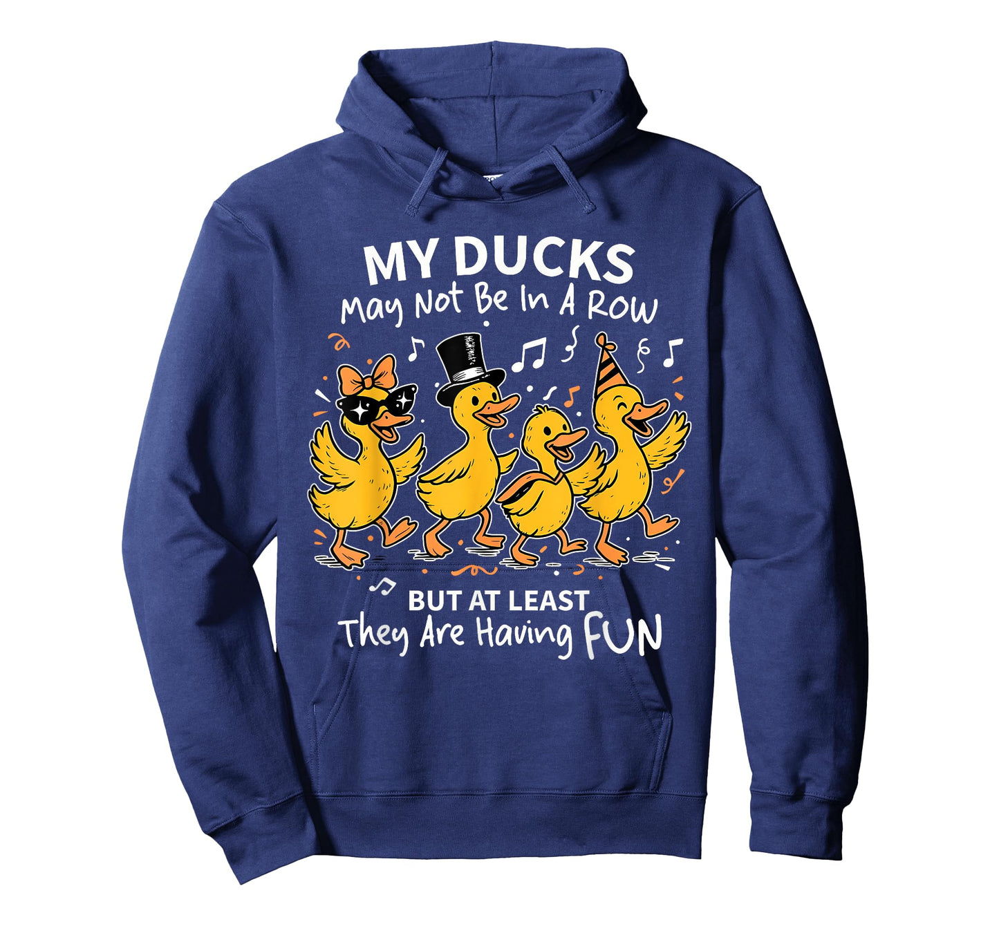 My Ducks May Not Be In A Row But At Least T-Shirt