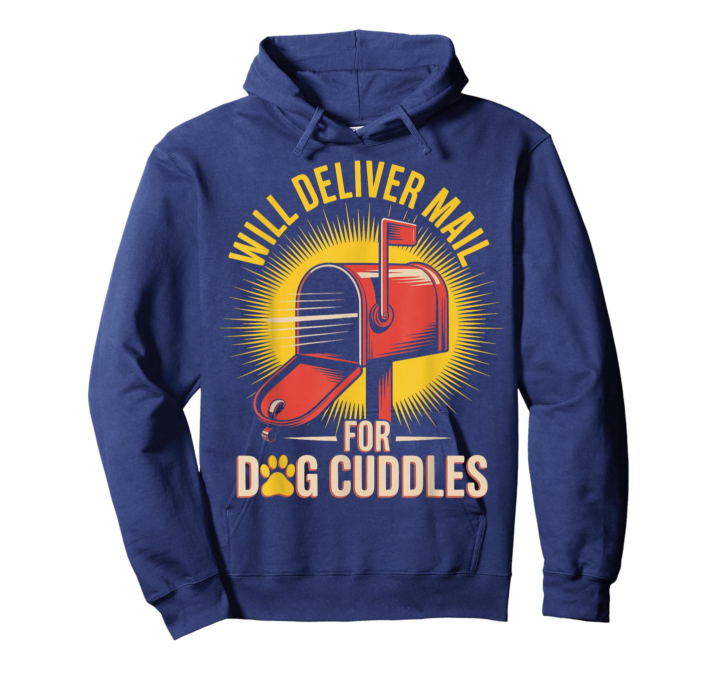 Will Deliver Mail For Dog Cuddles Funny Postal Worker T-Shirt