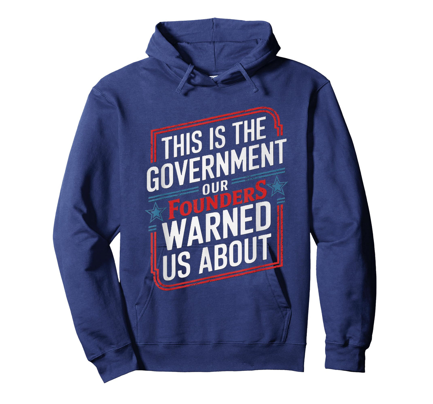 America This Is The Government Our Founders Warned Us About T-Shirt