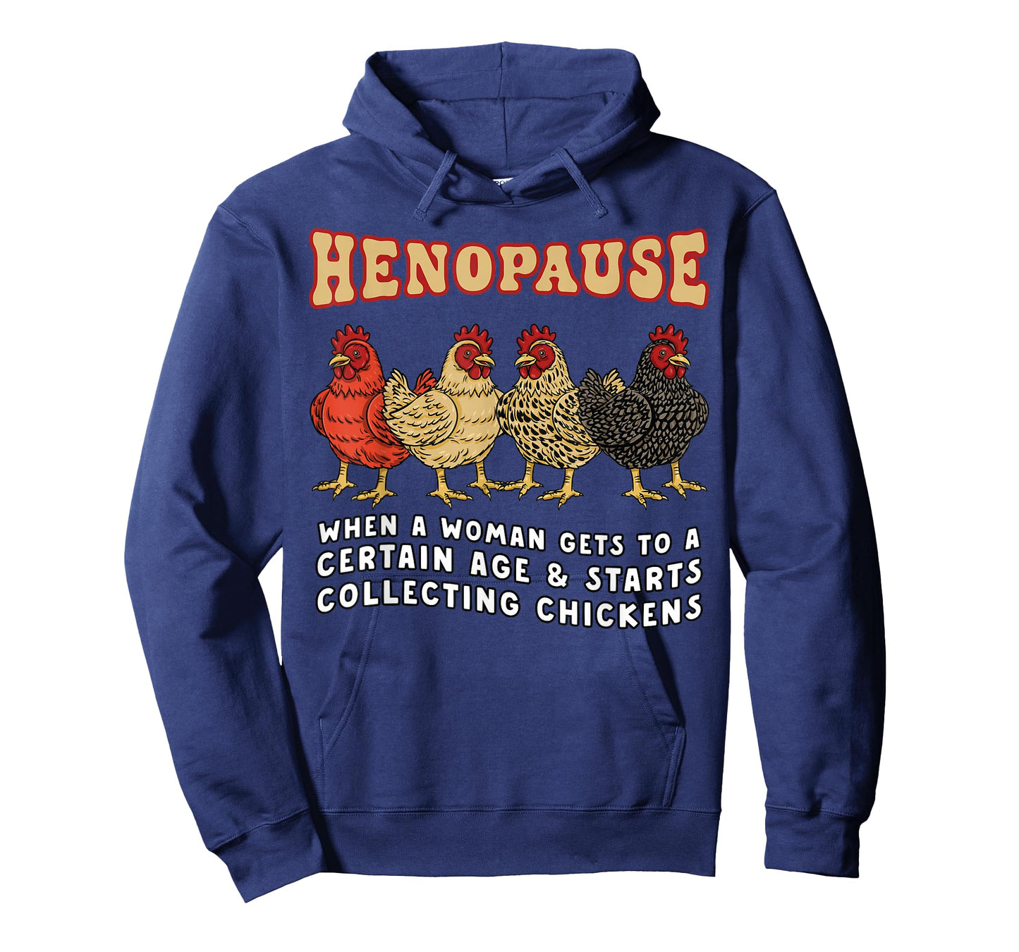 Funny Chicken Henopause Menopause Poultry Lover Farmer Retro T-Shirt