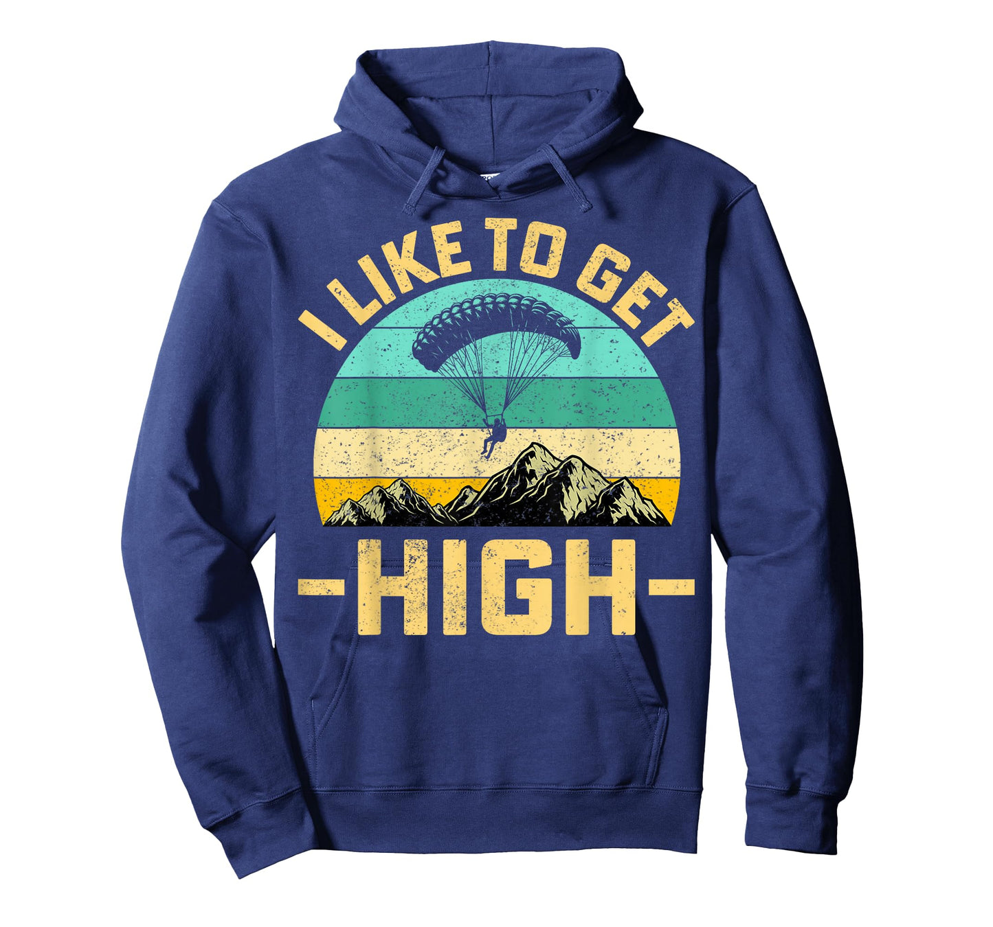 I Like to Get High Men Women Extreme Sports Skydiving Gifts T-Shirt