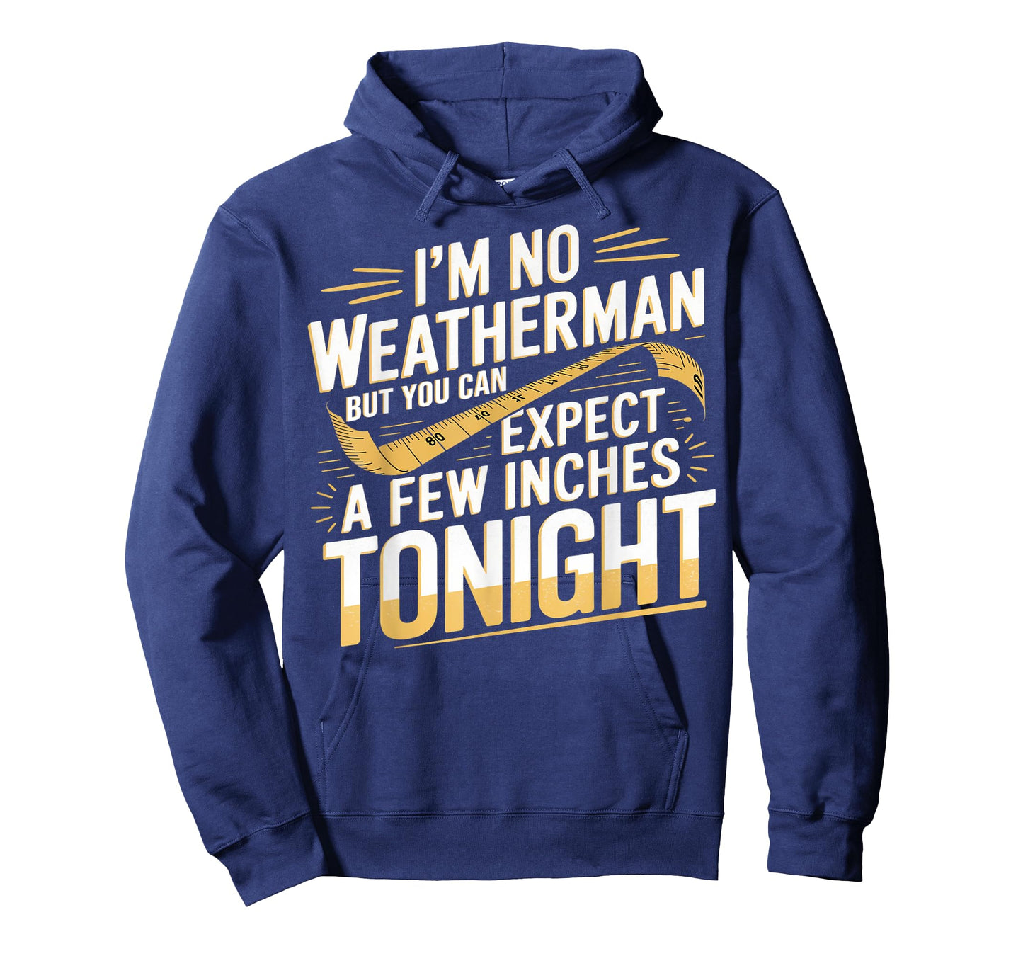 Funny I'm No Weatherman Meteorologist Weatherman T-Shirt