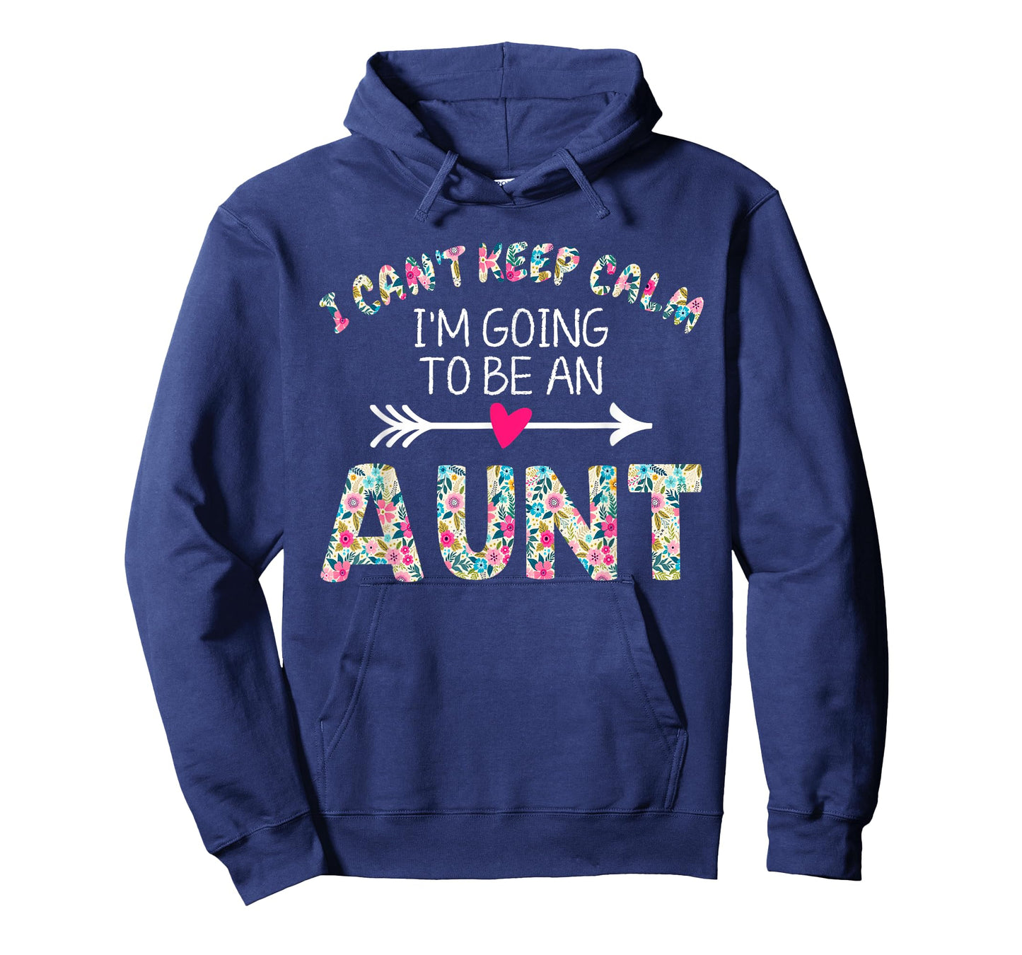 I Can't Keep Calm I'm Going To Be an Aunt T-Shirt