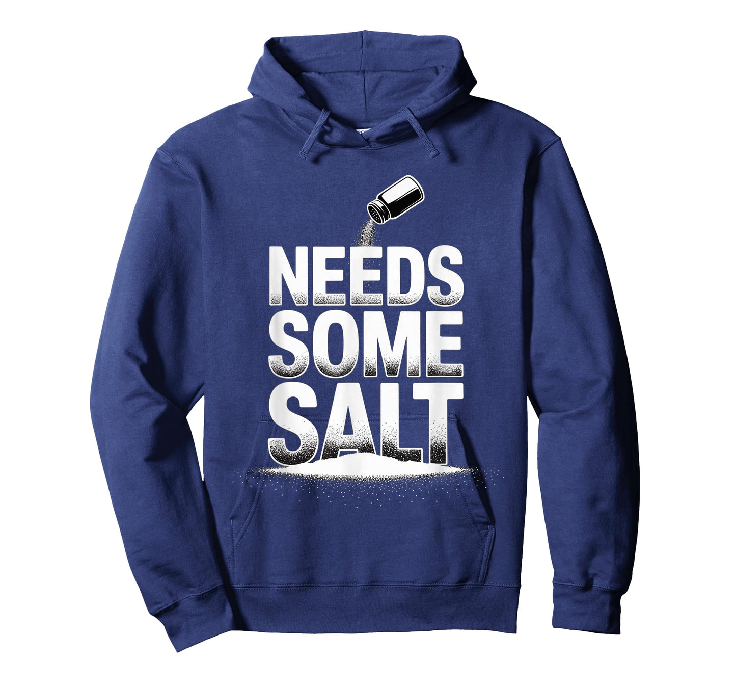 Needs Some Salt Sarcastic Chef Culinary Kitchen - T-Shirt
