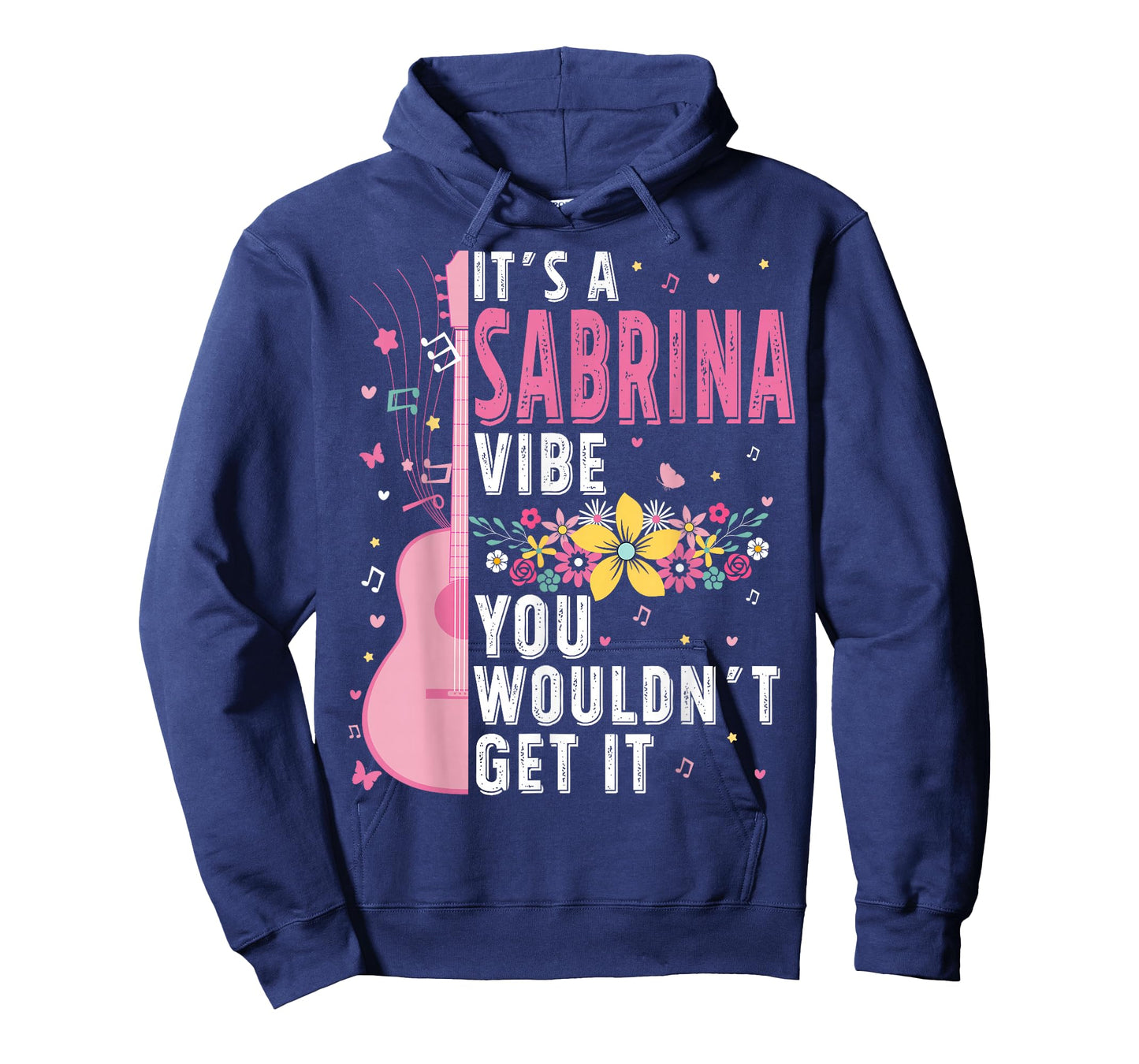 It's A Sabrina Vibe You Wouldn't Get It Women Men Kids T-Shirt