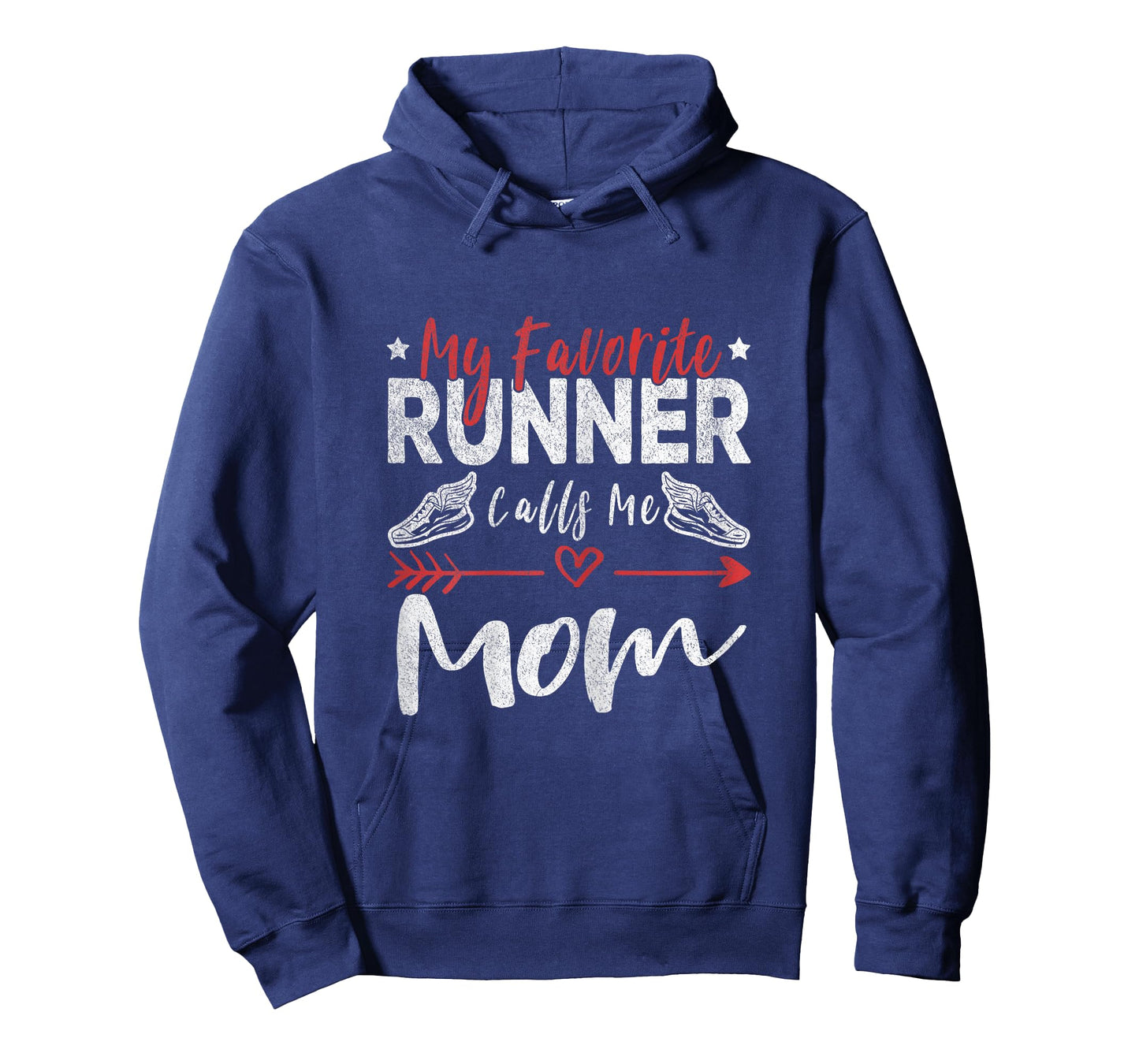My Favorite Runner Calls Me Mom Runner Mom Running T-Shirt
