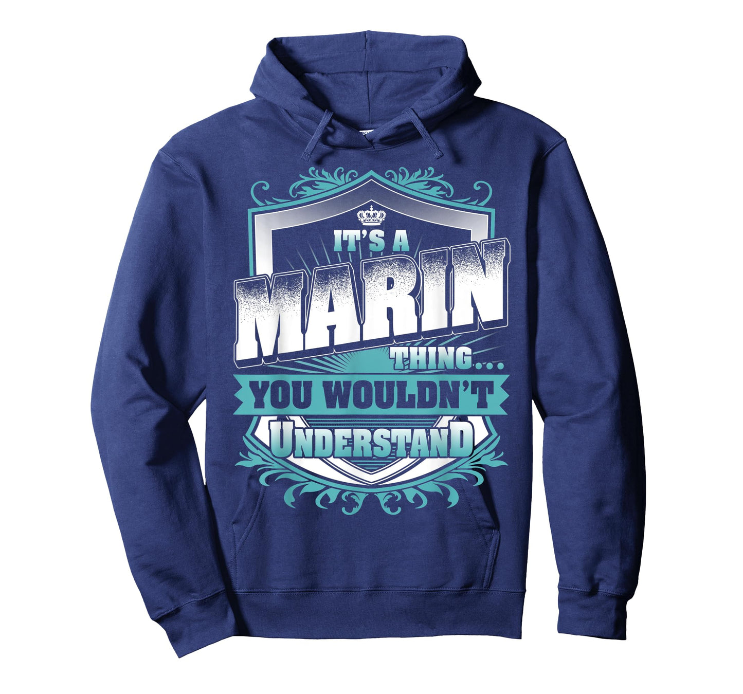 It's A MARIN Thing You Wouldn't Understand Classic T-Shirt