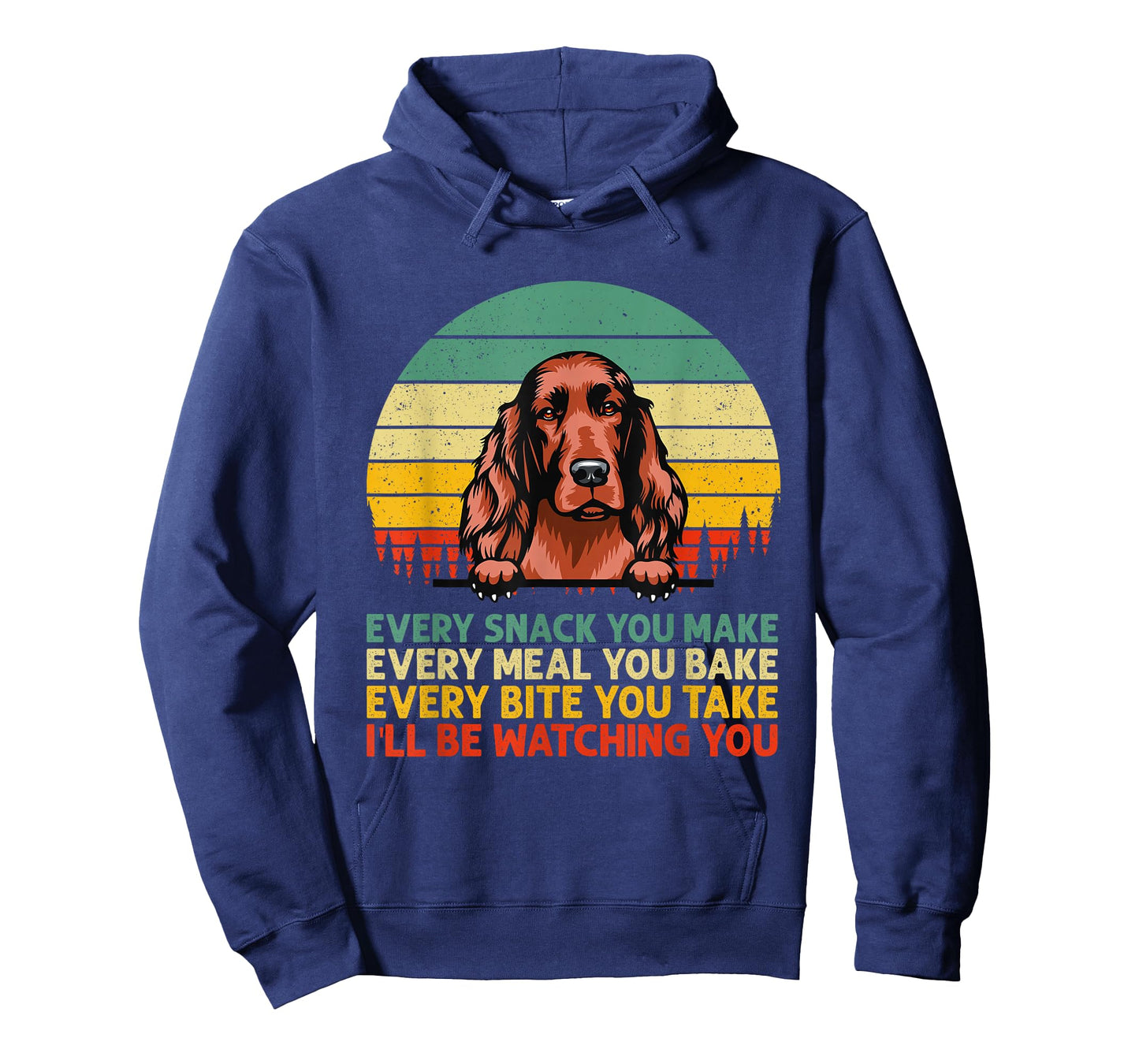 Irish Setter Dog Vintage Every Snack You Make Father's Day T-Shirt