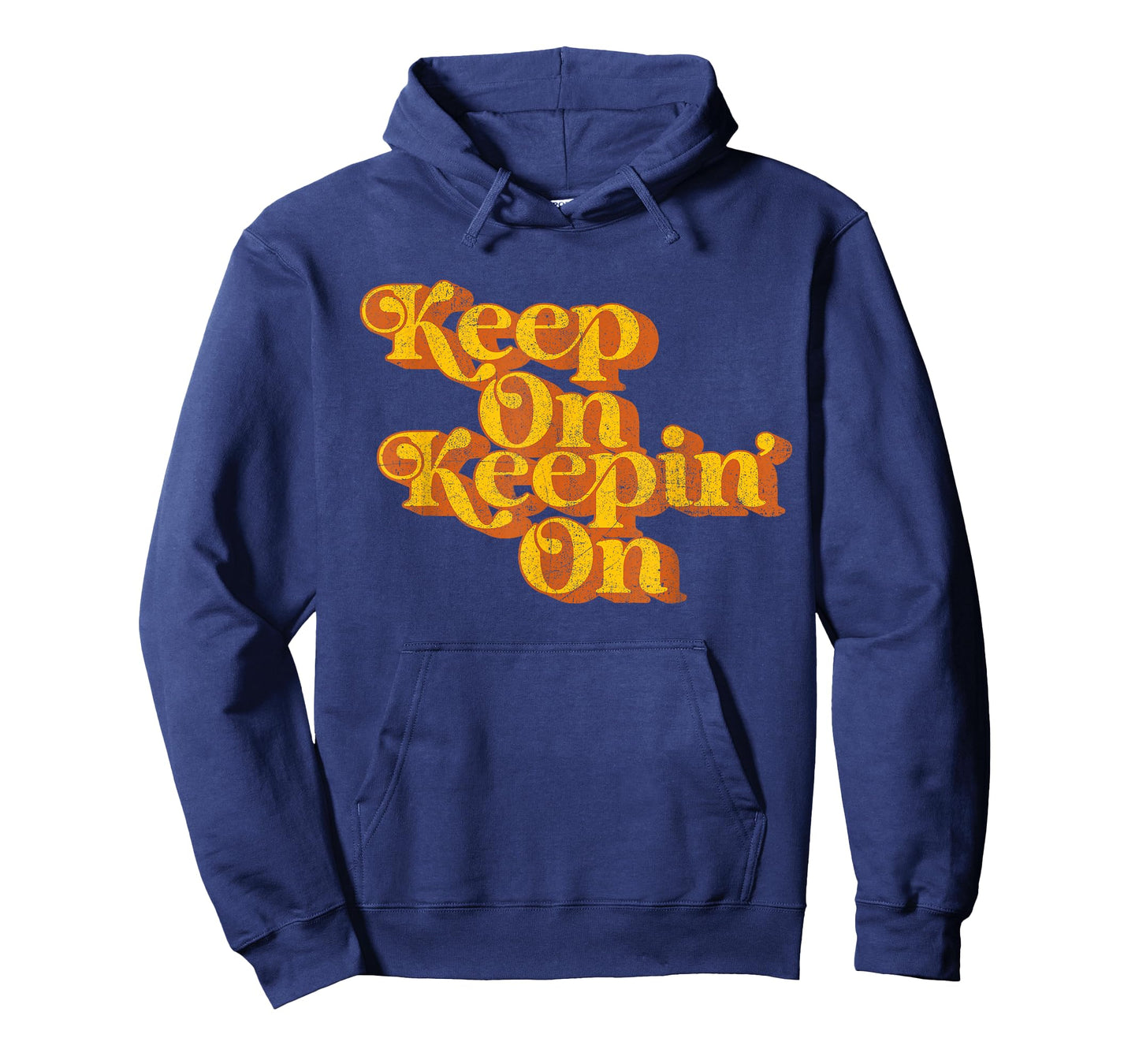 Vintage Keep On Keepin On Funny Country Saying Retro 70's T-Shirt