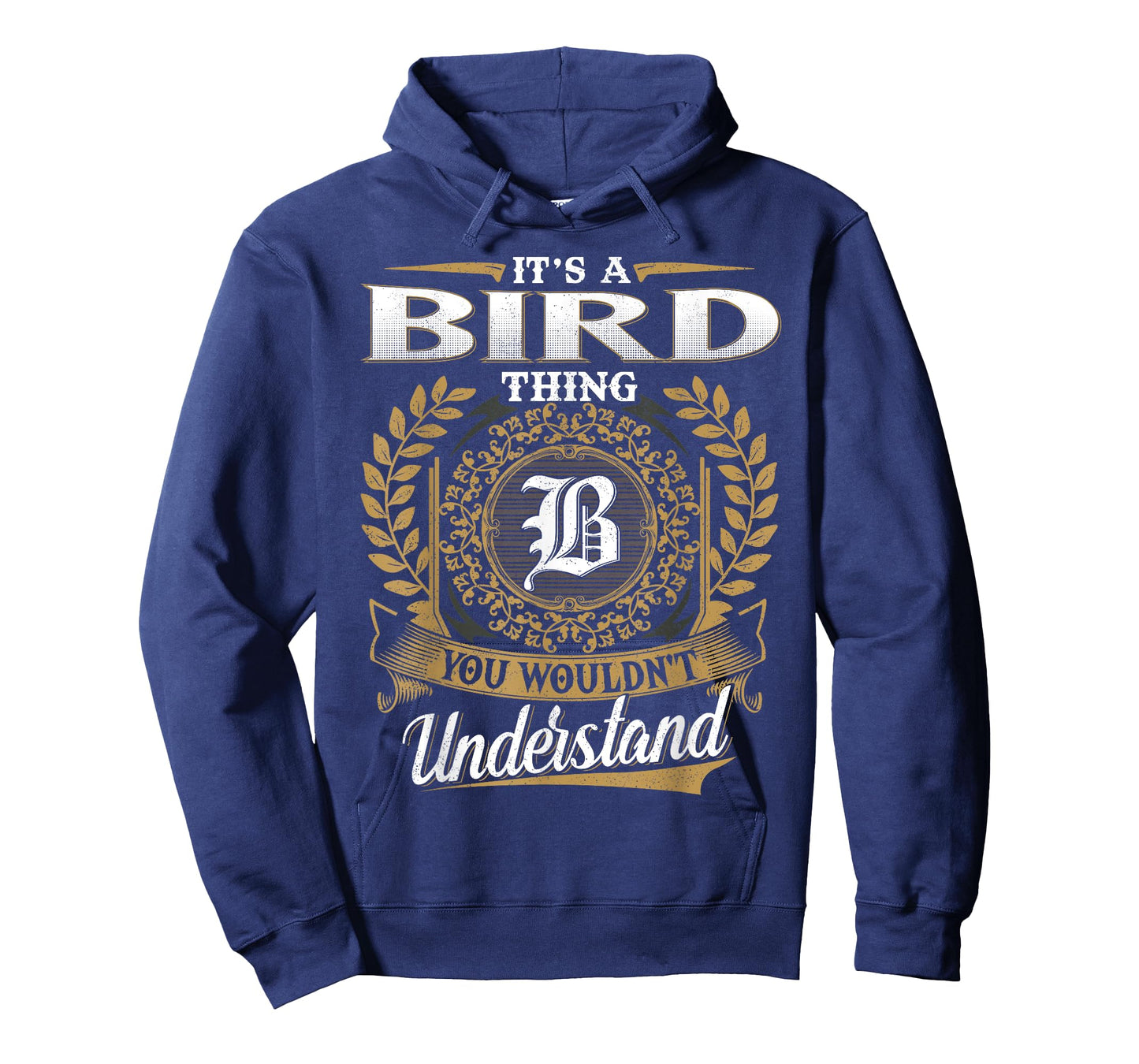 It's A BIRD Thing You Wouldn't Understand Name Classic T-Shirt
