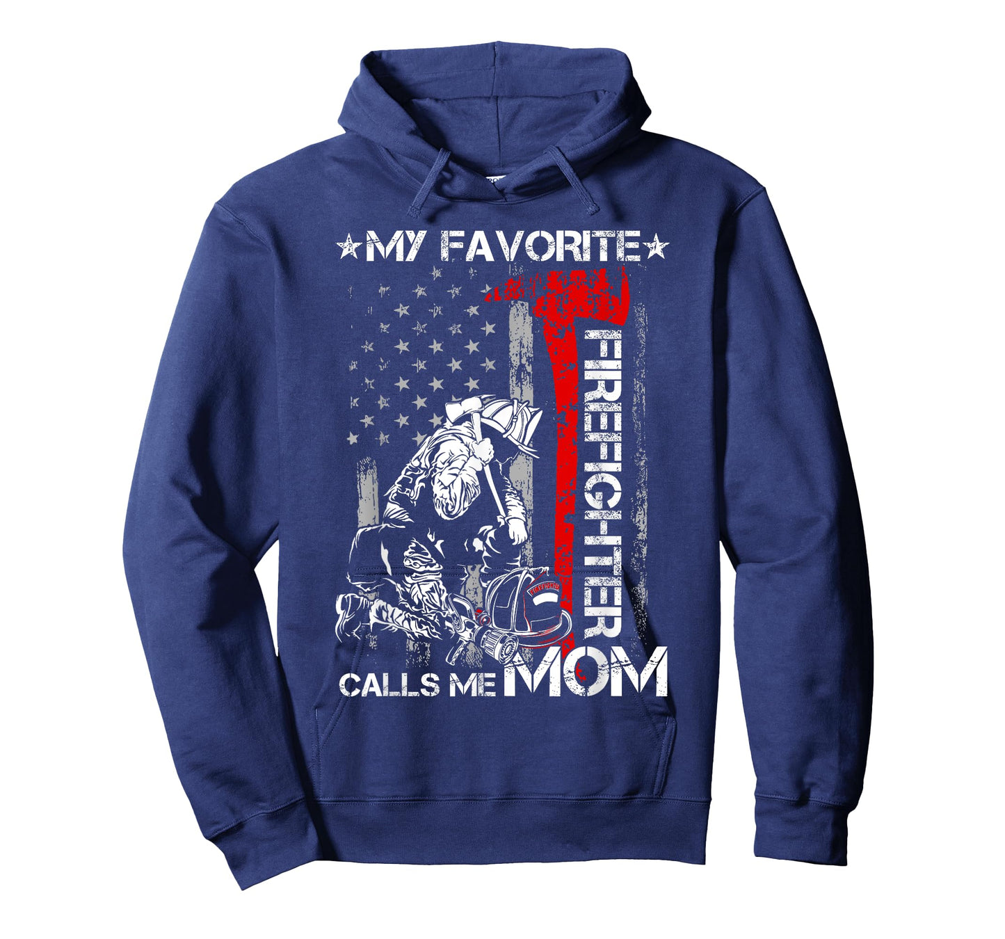 My Favorite Firefighter Calls Me Mom USA Flag Mothers Day T-Shirt