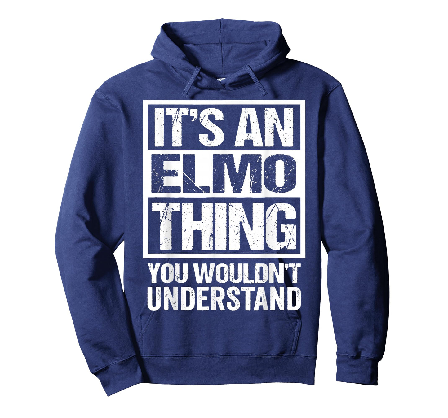 An Elmo Thing You Wouldn't Understand First Name Nickname T-Shirt
