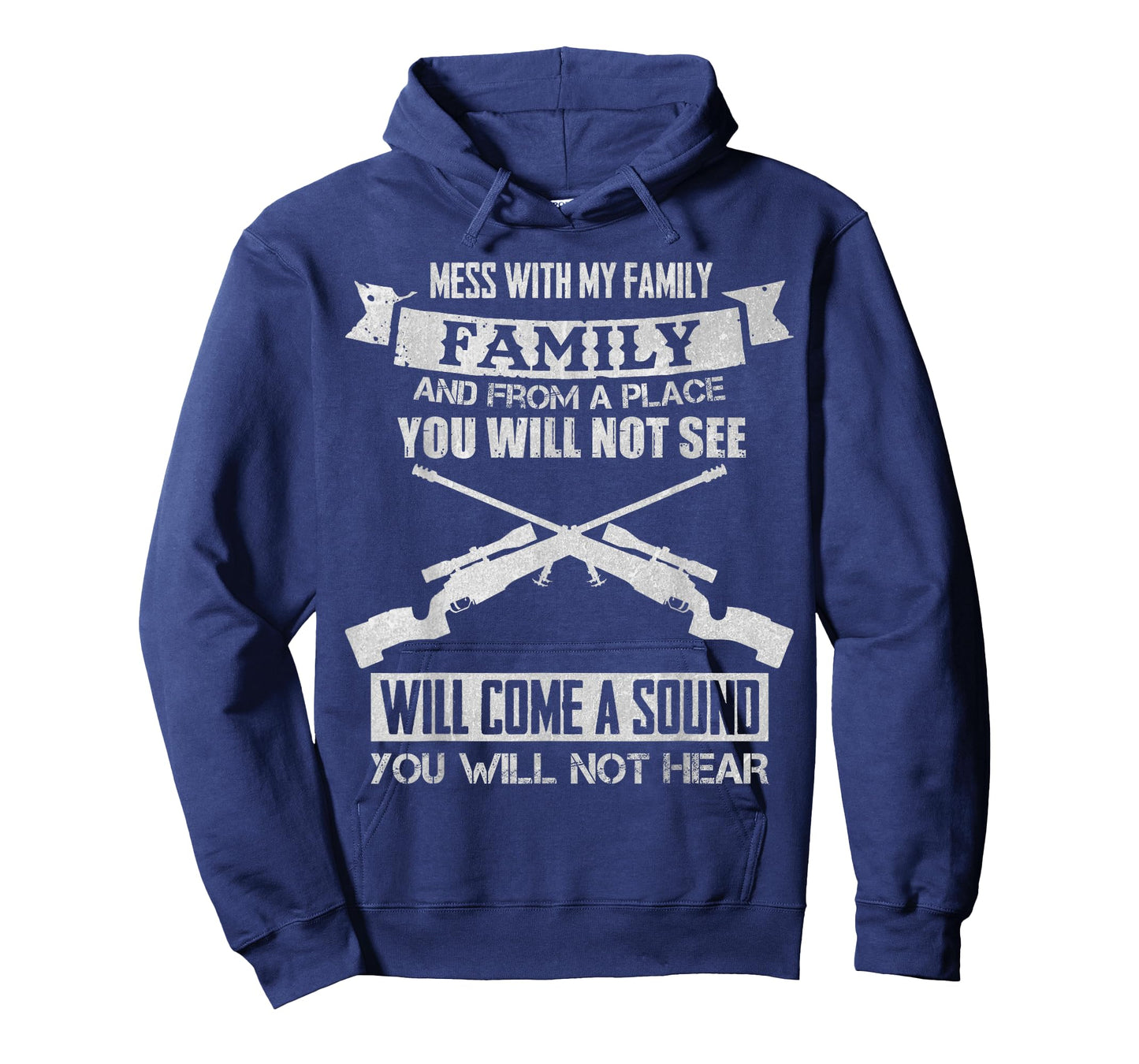 Mess With My Family Sniper Sound T-Shirt I Military Family T-Shirt