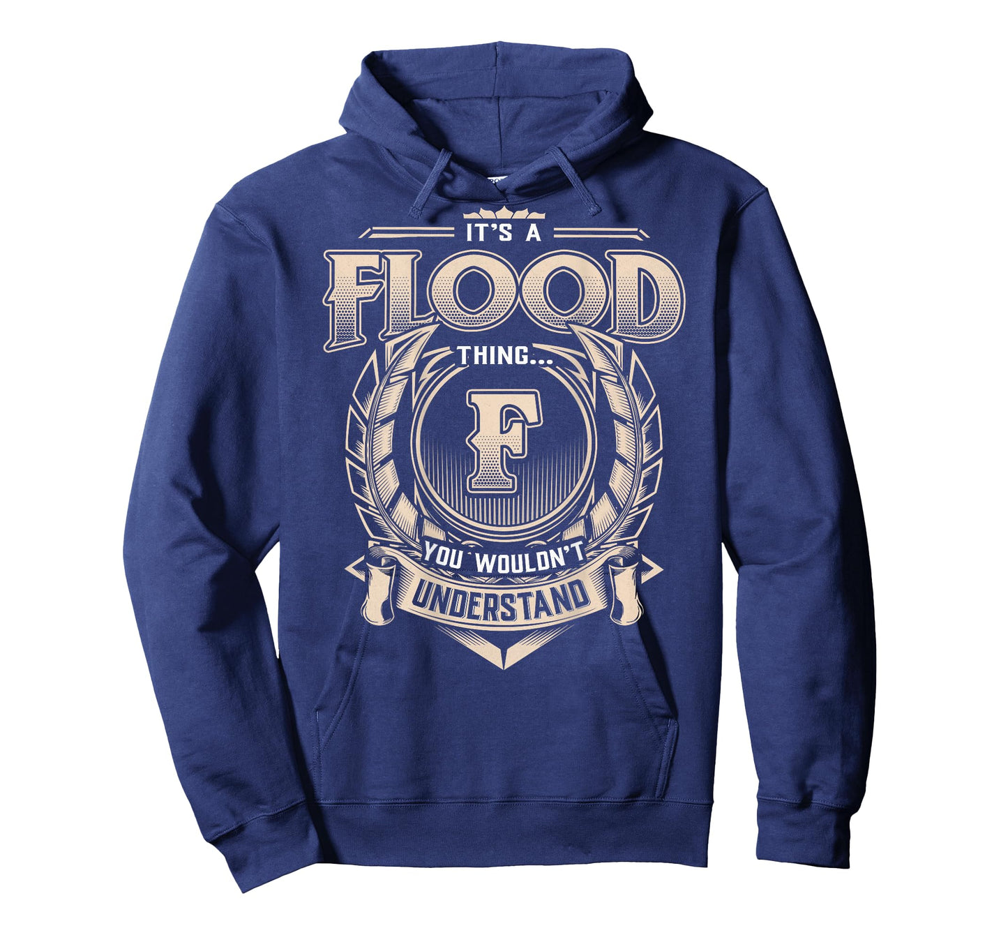 FLOOD Last Name Shirt It's A FLOOD Thing T-Shirt