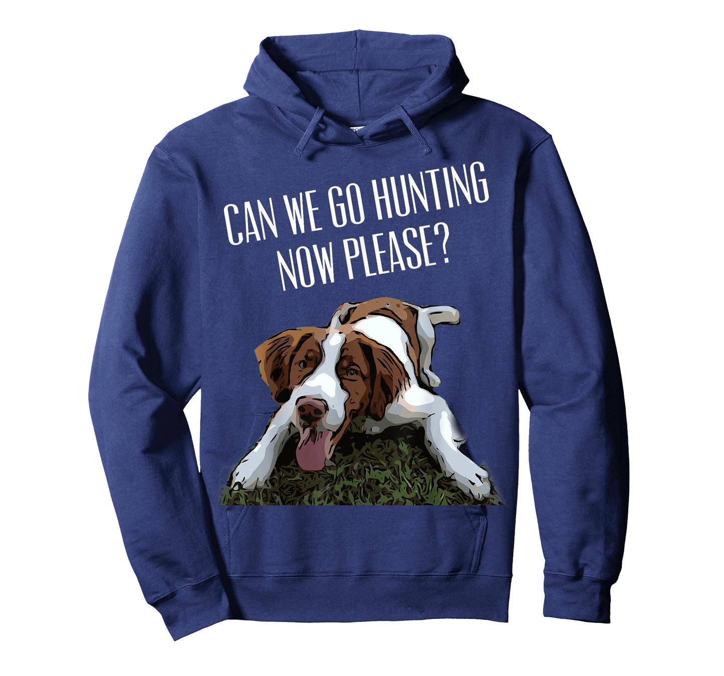 Brittany Spaniel Dog Can We Go Hunting Now Please? T-Shirt Men Women Kids T-Shirt