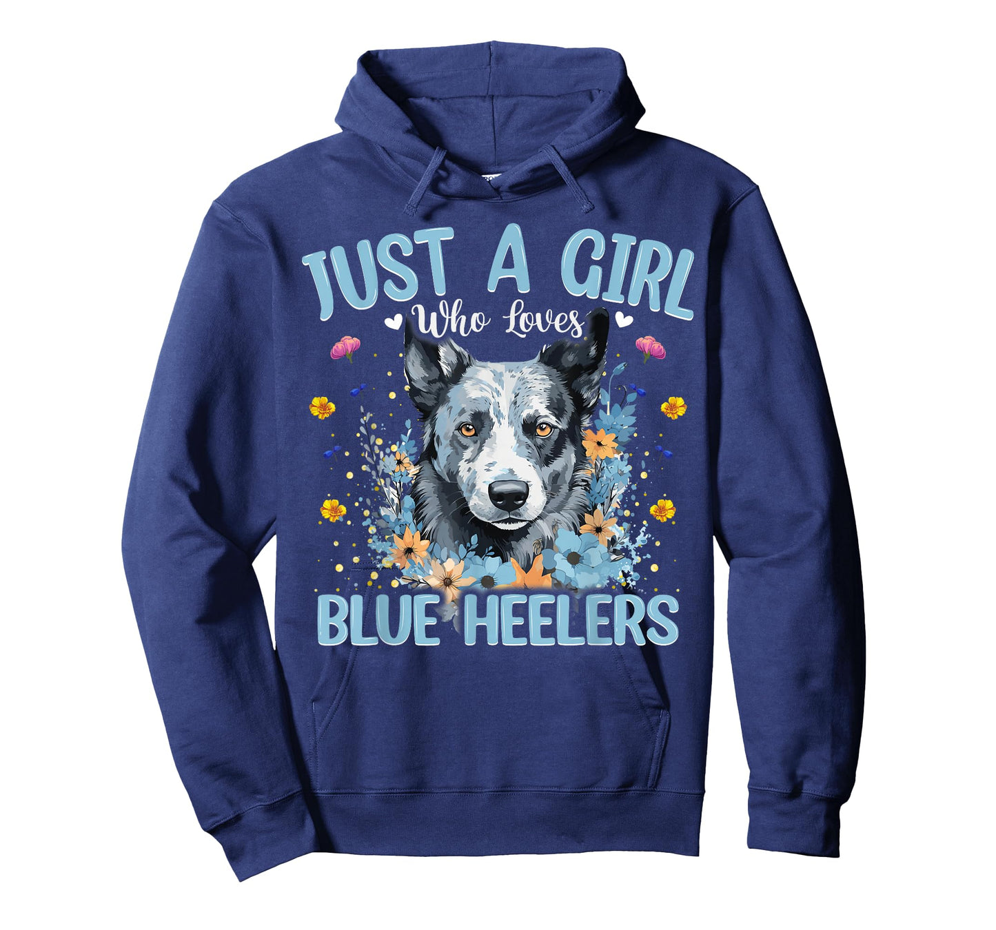 Just A Girl Who Loves Blue Heeler Dog Women and Girls T-Shirt