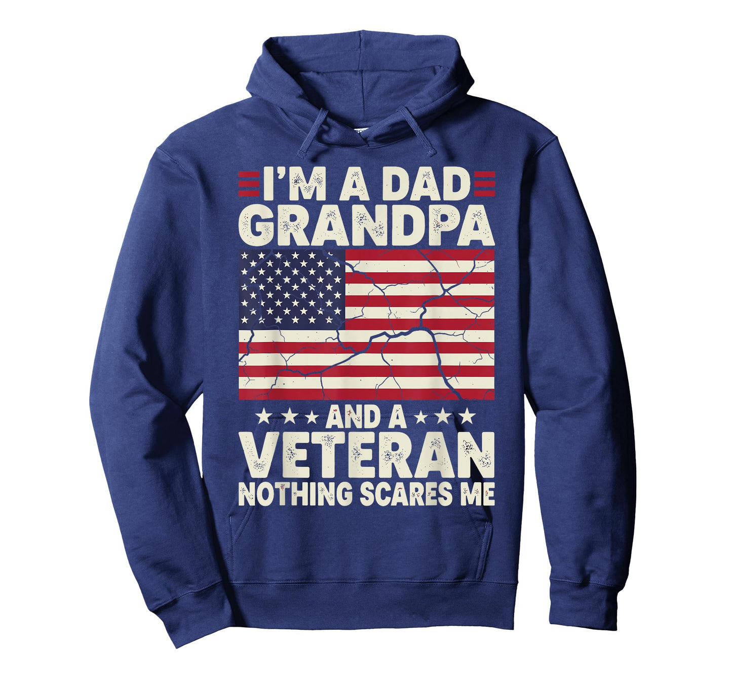 I'm a Dad Grandpa and Veteran Nothing Scares Me Fathers Day T-Shirt