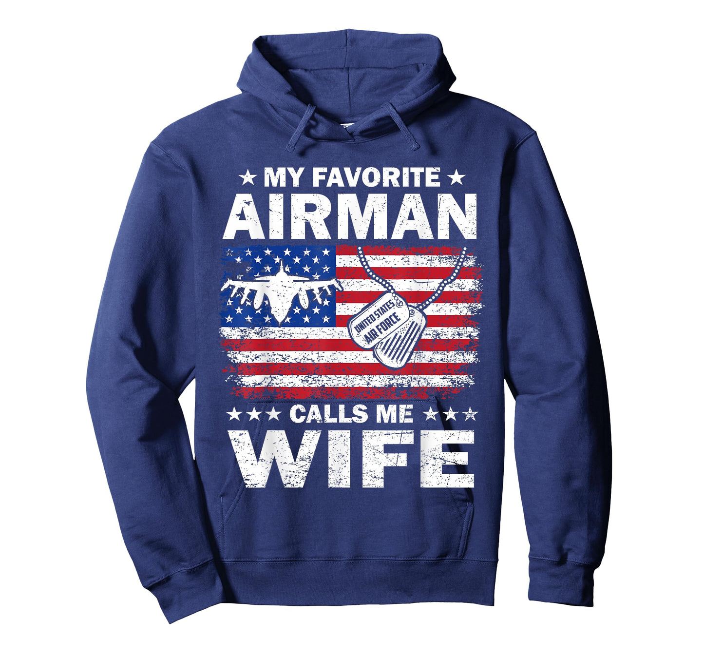 My Favorite Airman Calls Me Wife USAF Flag US Air Force T-Shirt