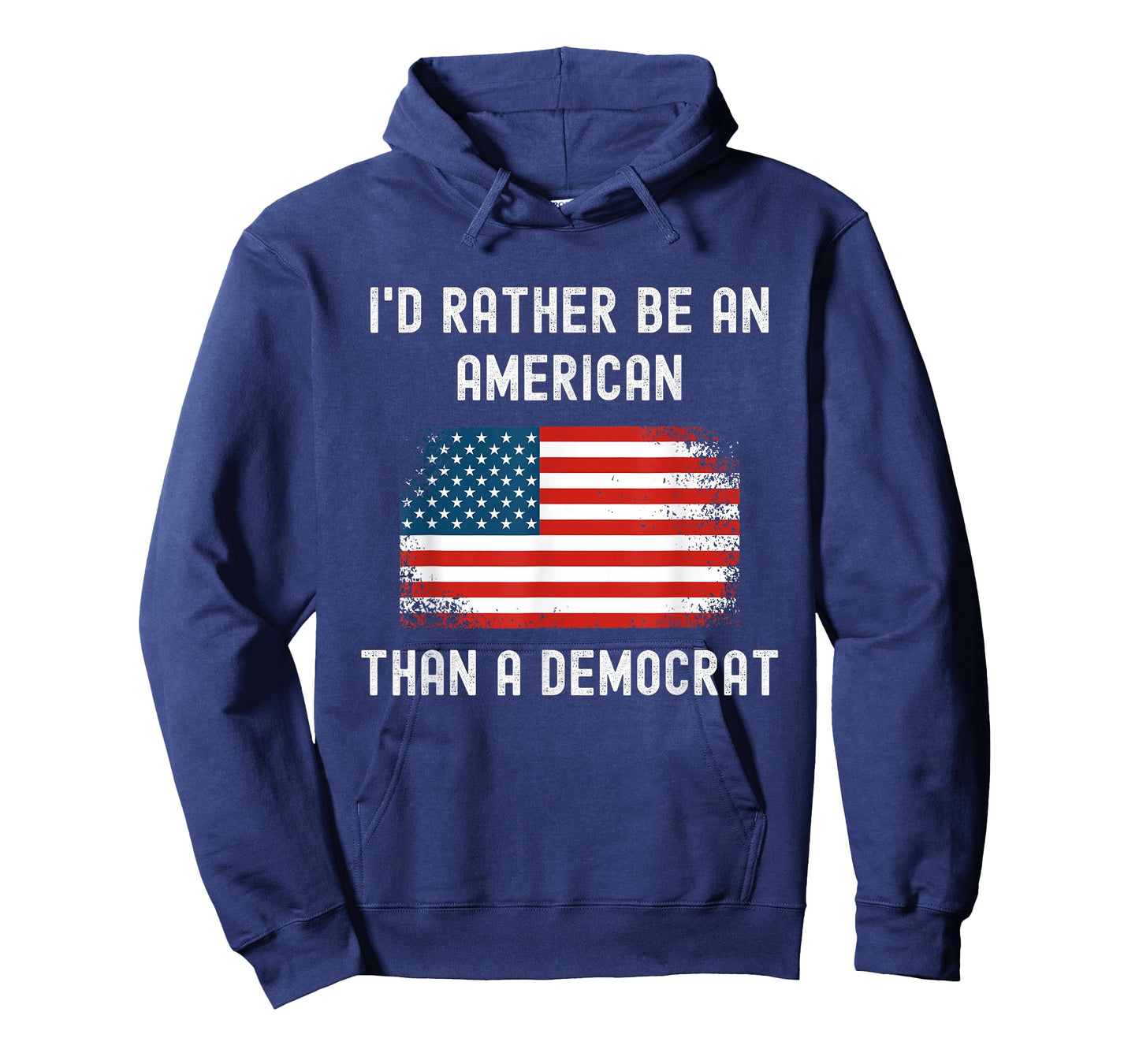 I'd Rather Be An American Than A Democrat - Anti Liberal T-Shirt