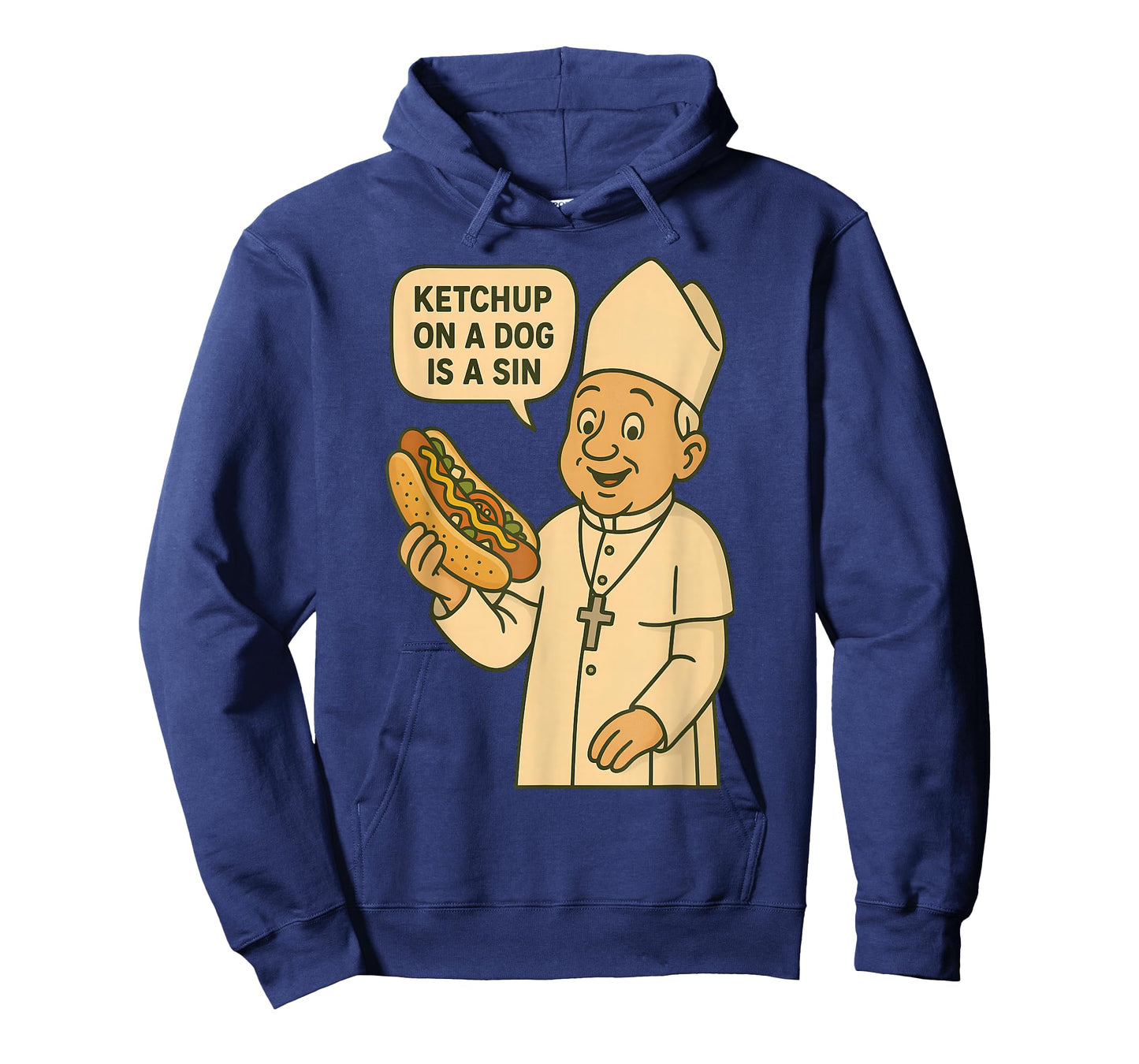 Ketchup on a Dog is a Sin Chicago Hot Dog Da Pope Design T-Shirt