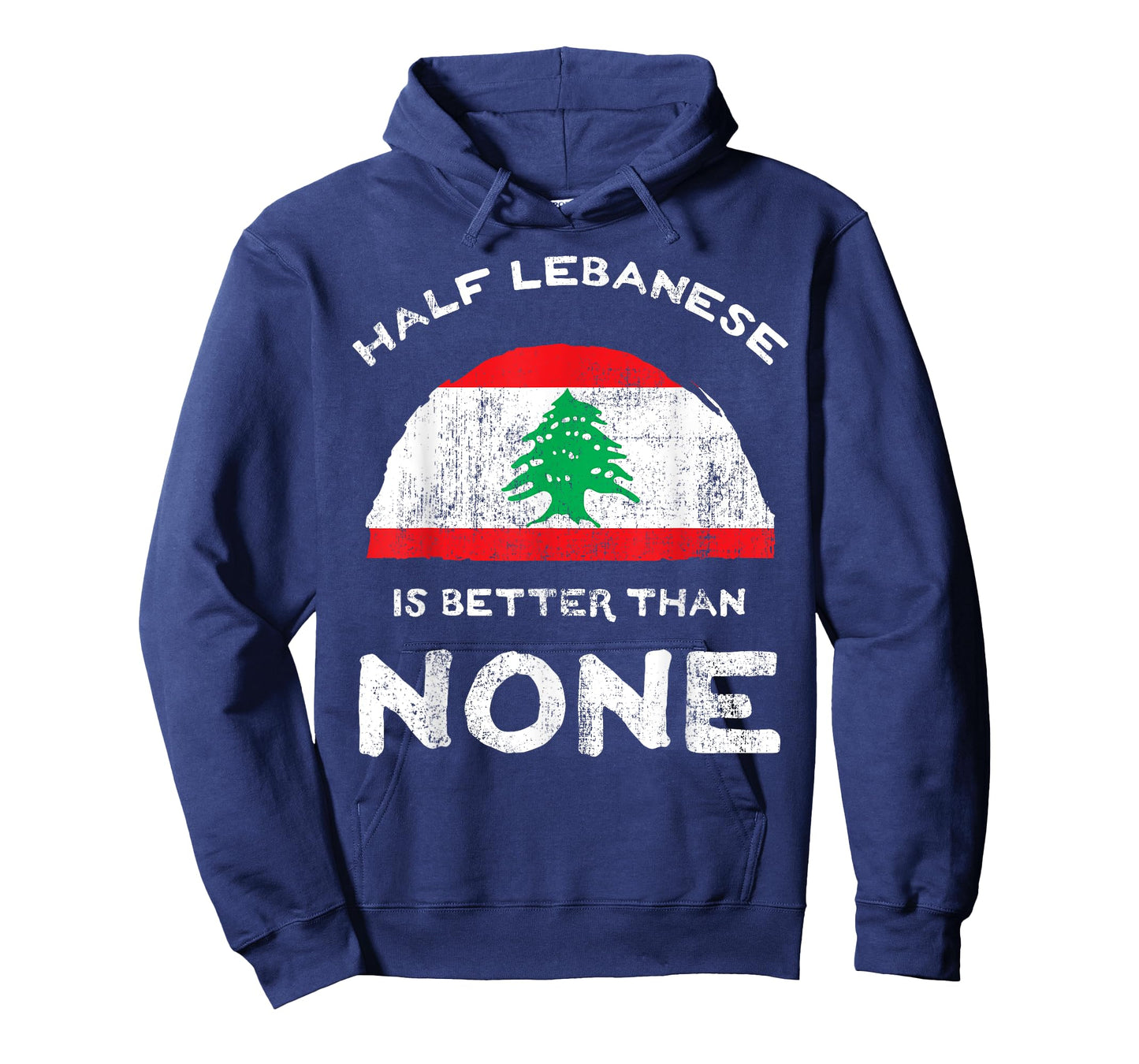 Half Lebanese Is Better Than None Lebanese Republic Heritage T-Shirt
