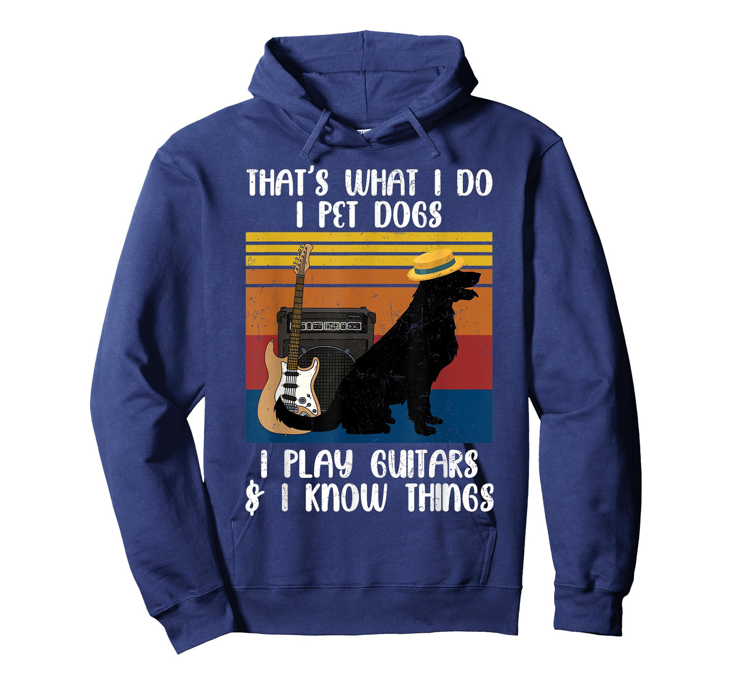 That's What I Do Pet Dogs Lover Play Guitars and Know Things T-Shirt