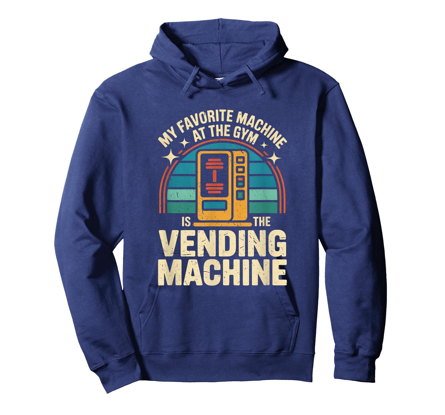 My Favorite Vending Machine Fitness Funny Gym Workout Men T-Shirt