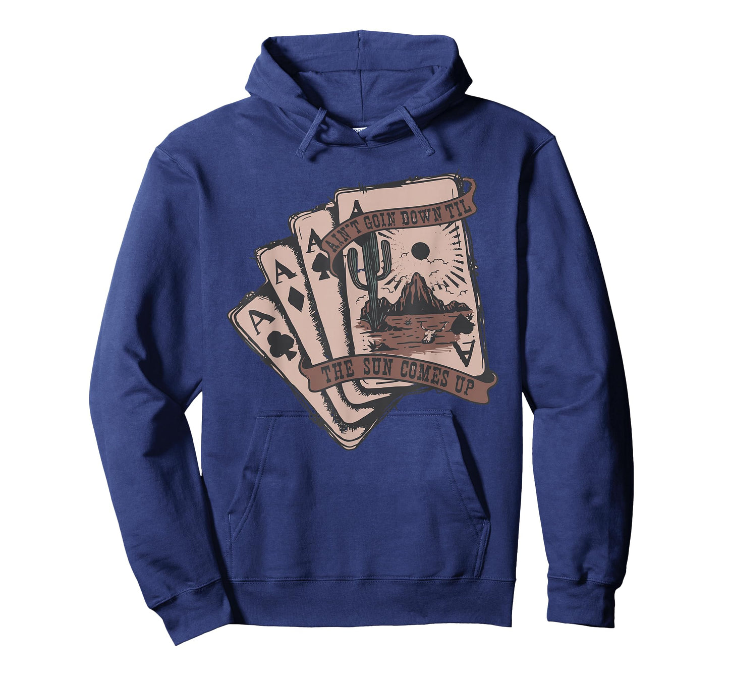 Ain't Going Down Til The Sun Comes Up Ace Card Cowboy Retro T-Shirt
