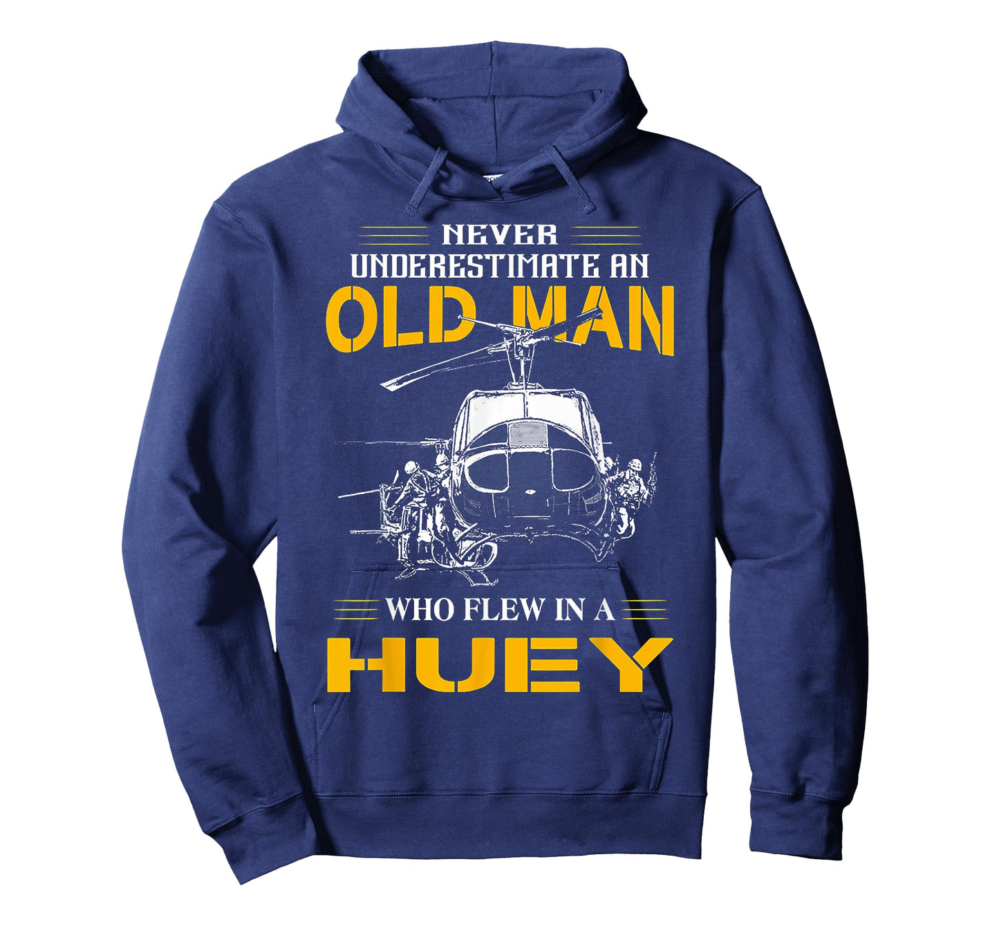 Never Underestimate An Old Man WHo Flew In A Huey T-Shirt