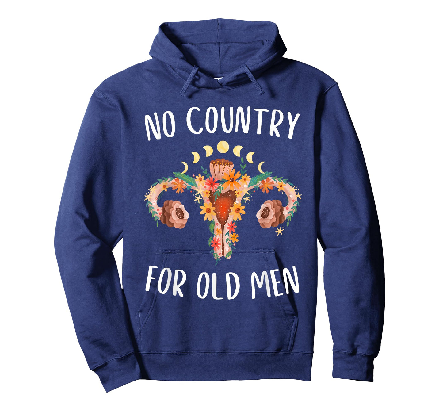 No Country For Old Men Uterus Floral Feminist Women Rights T-Shirt