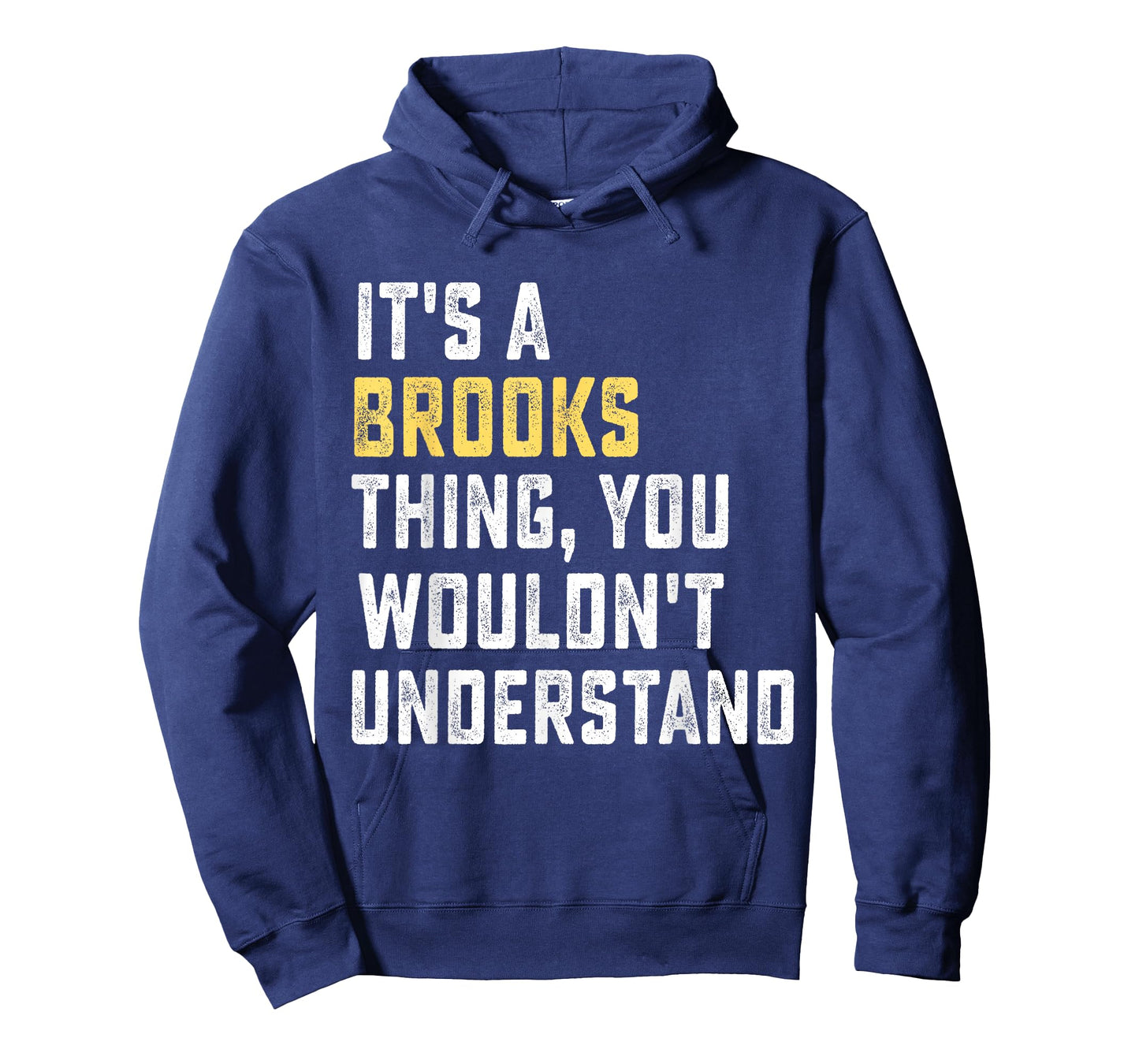 It's a Brooks Thing, You Wouldn't Understand Personalized FA T-Shirt