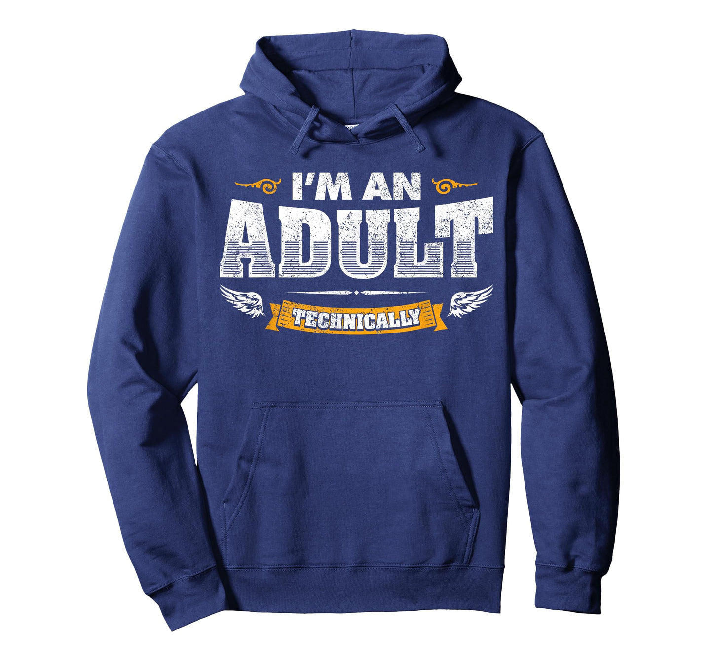 I'm an Adult Technically Sarcastic Adulting Humor Laughs Fun T-Shirt