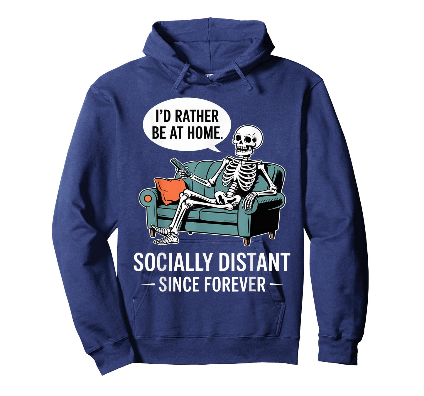 Rather Be Home Funny Sarcastic Skeleton Halloween T-Shirt