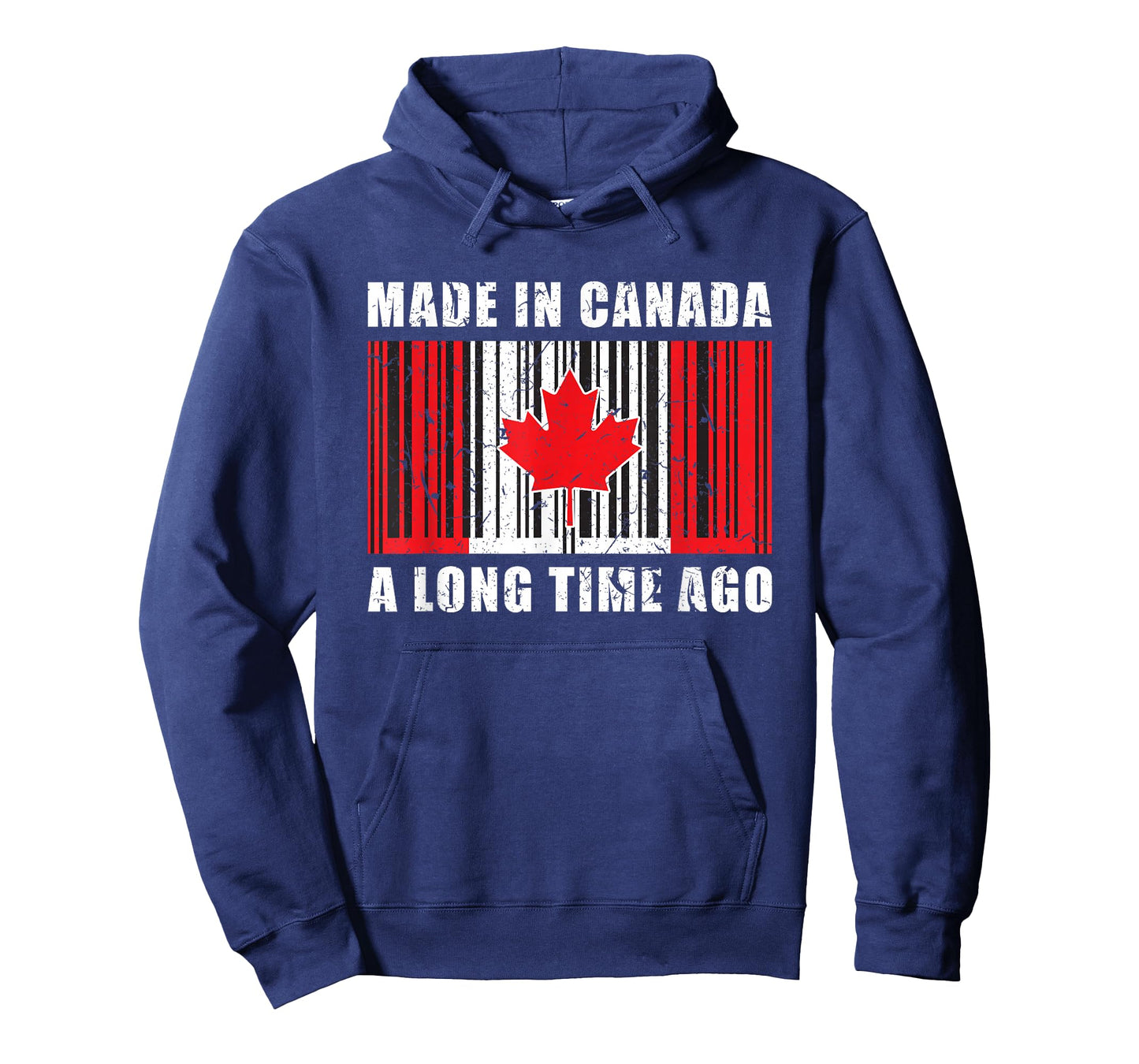 A Long Time Ago Canadian Made In Canada T-Shirt