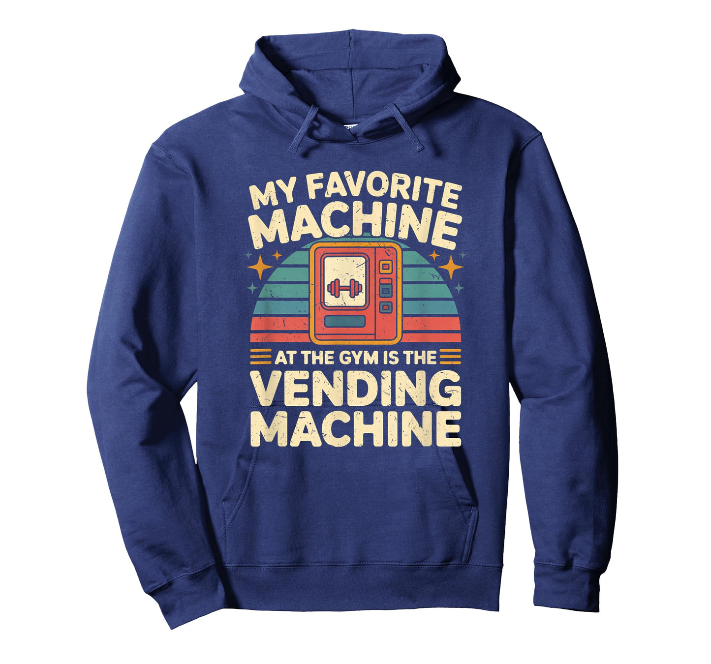 My Favorite Vending Machine Fitness Funny Gym Workout Men T-Shirt