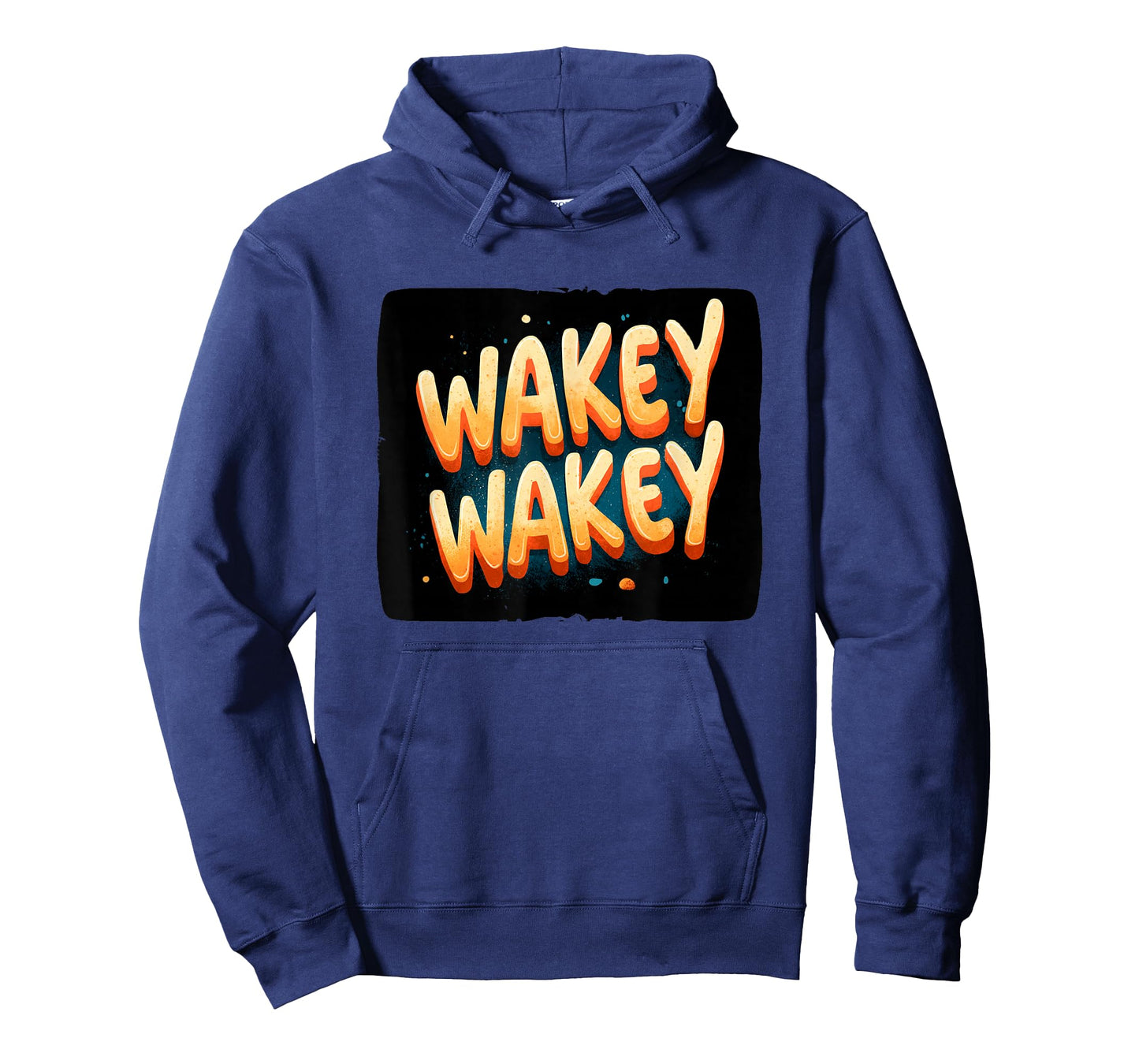 Cool Wakey Wakey Statement for Boys and Girls T-Shirt