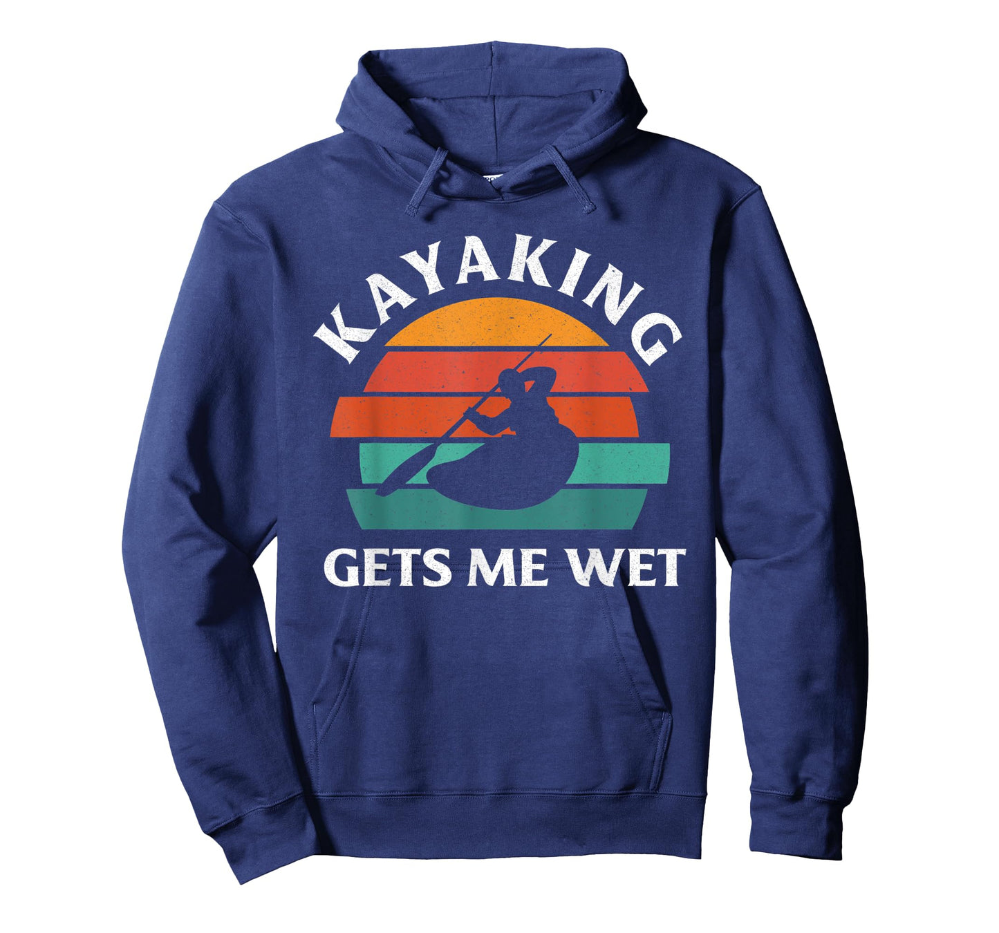 Kayaking Gets Me Wet Funny Kayak Lover Kayaking T-Shirt