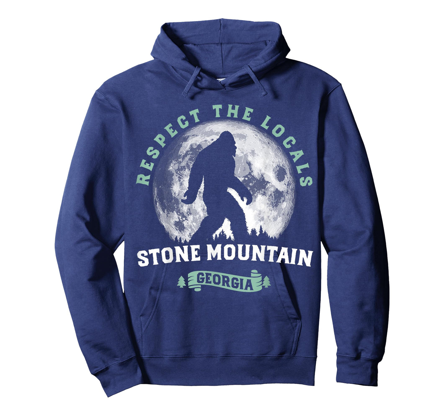 Stone Mountain, Georgia Respect the Locals Bigfoot Sasquatch T-Shirt