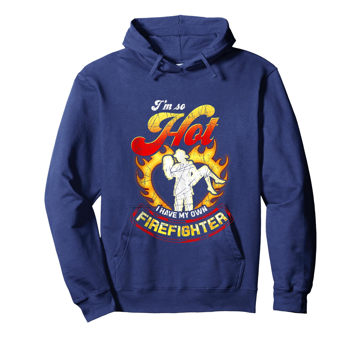 I'm So Hot I Have My Own Firefighter Wife - Girlfriend Gift Tank Top