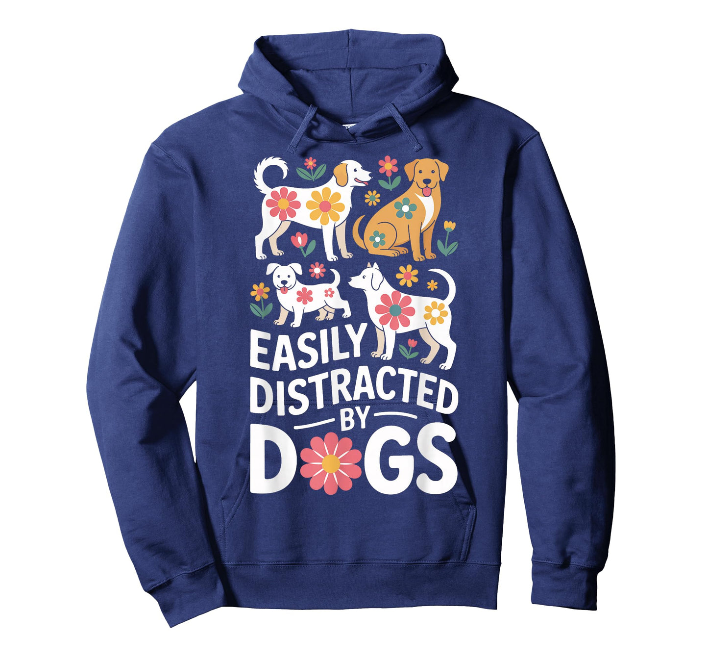 Easily Distracted by Dogs Funny Playful Canines T-Shirt