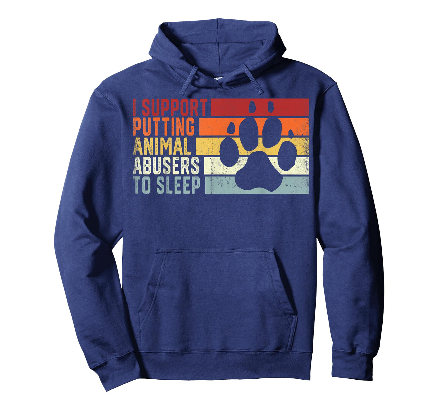 I Support Putting Animal Abusers To Sleep Funny Animal Lover T-Shirt