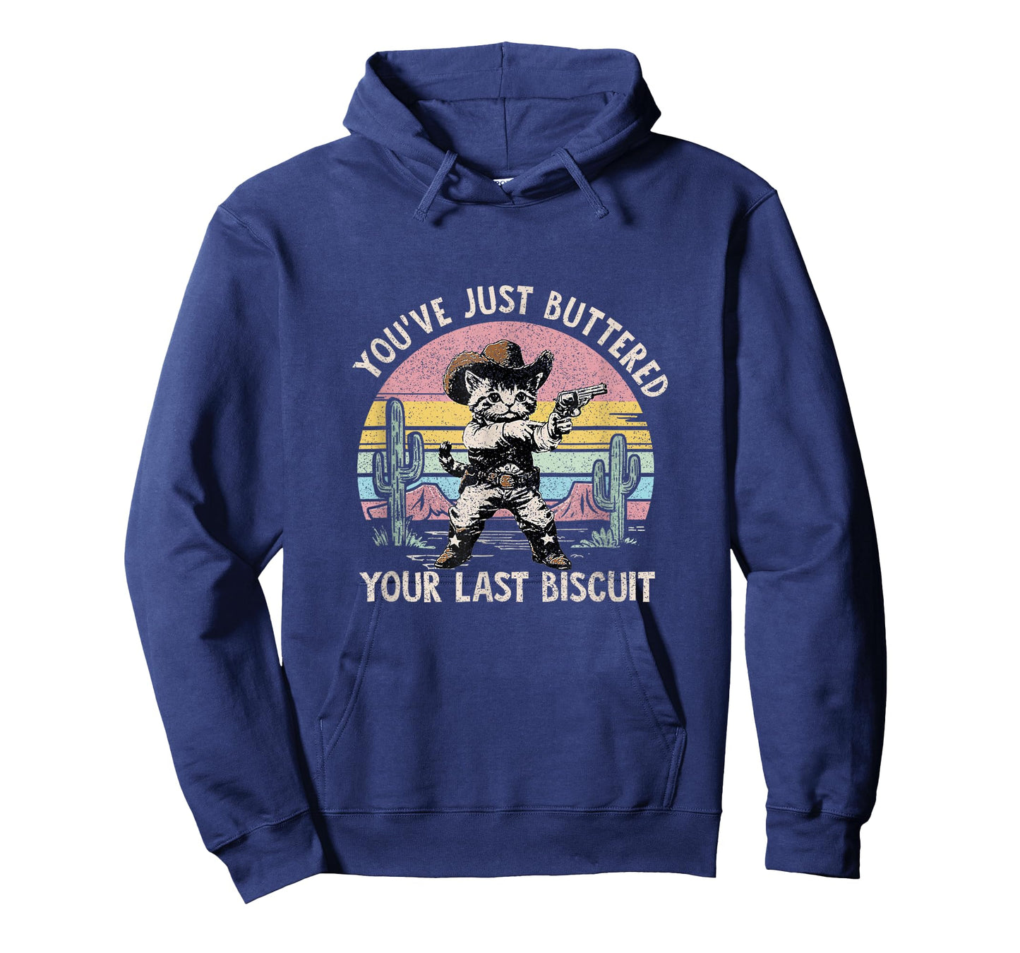 You've Just Buttered Your Last Biscuit Funny Cowboy Cat T-Shirt