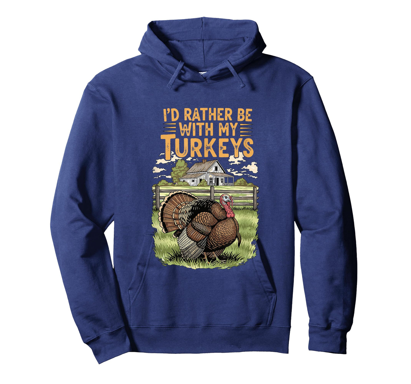 Iโd Rather Be with My Turkeys Funny Turkey Farmer T-Shirt