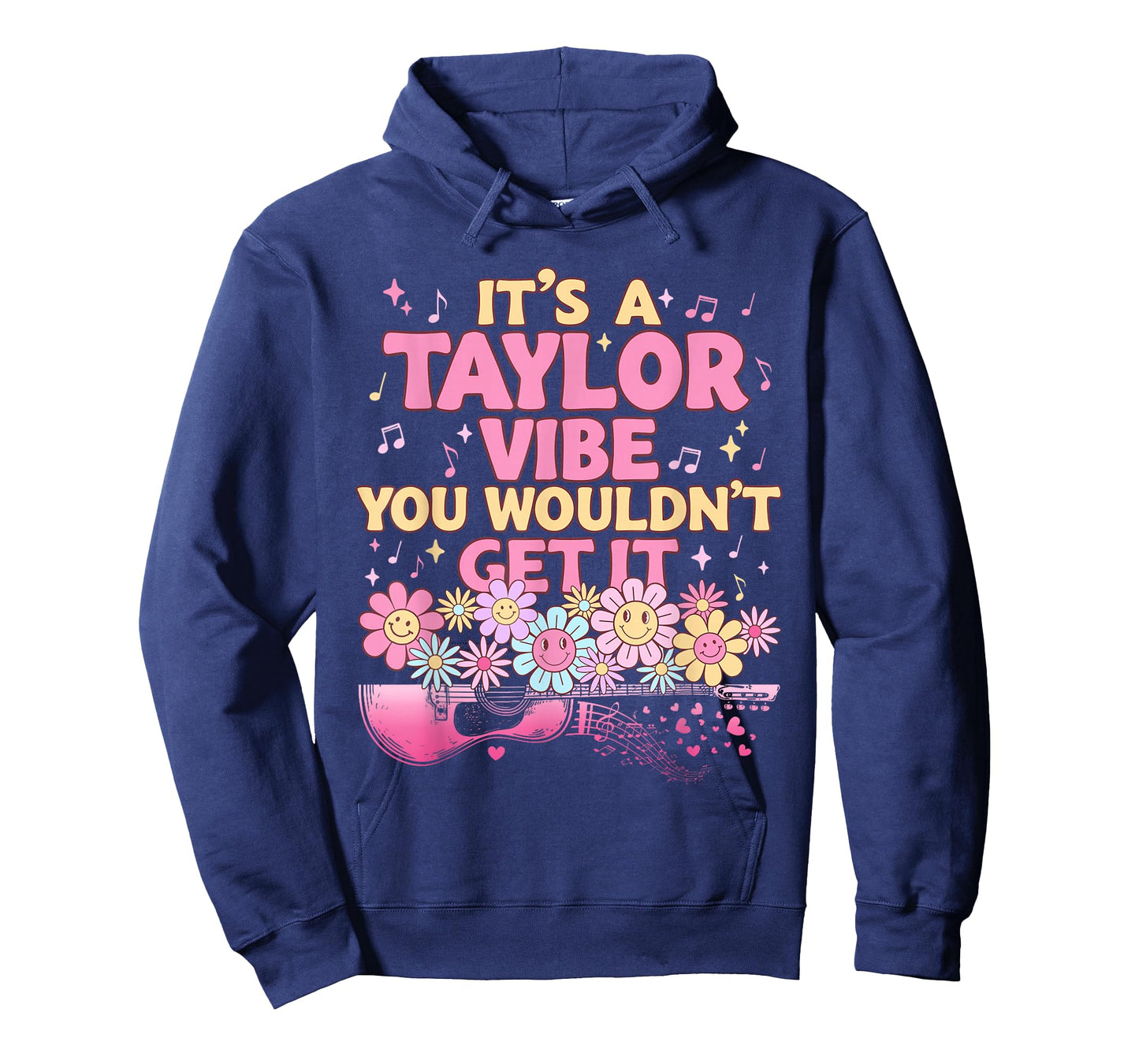 It's A Taylor Vibe You Wouldn't Get It Groovy Women Men Kids T-Shirt