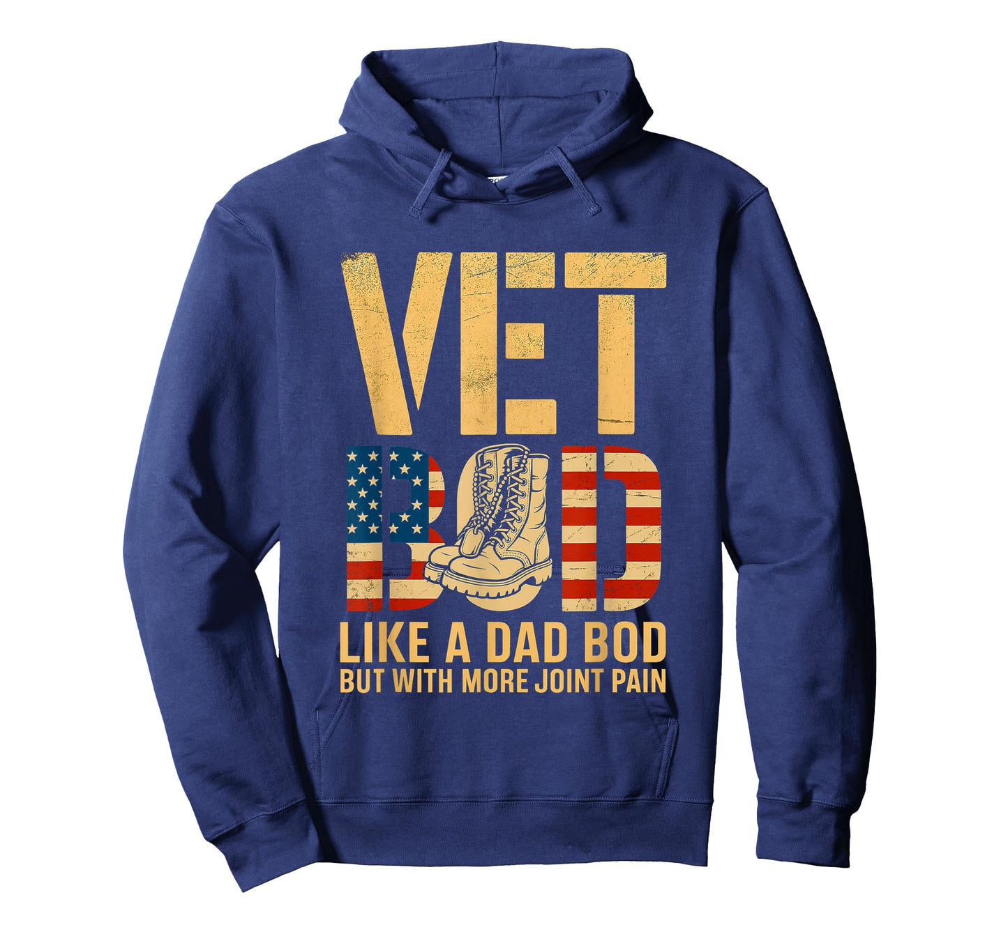 Vet BOD Like a Dad BOD with More Joint Pain Veteran Day Fun T-Shirt